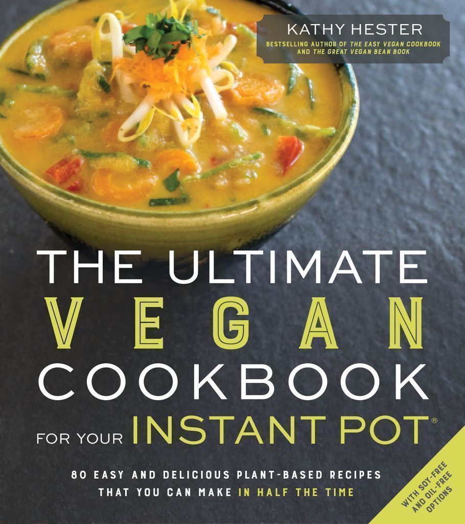Cover image for The Ultimate Vegan Cookbook for Your Instant Pot