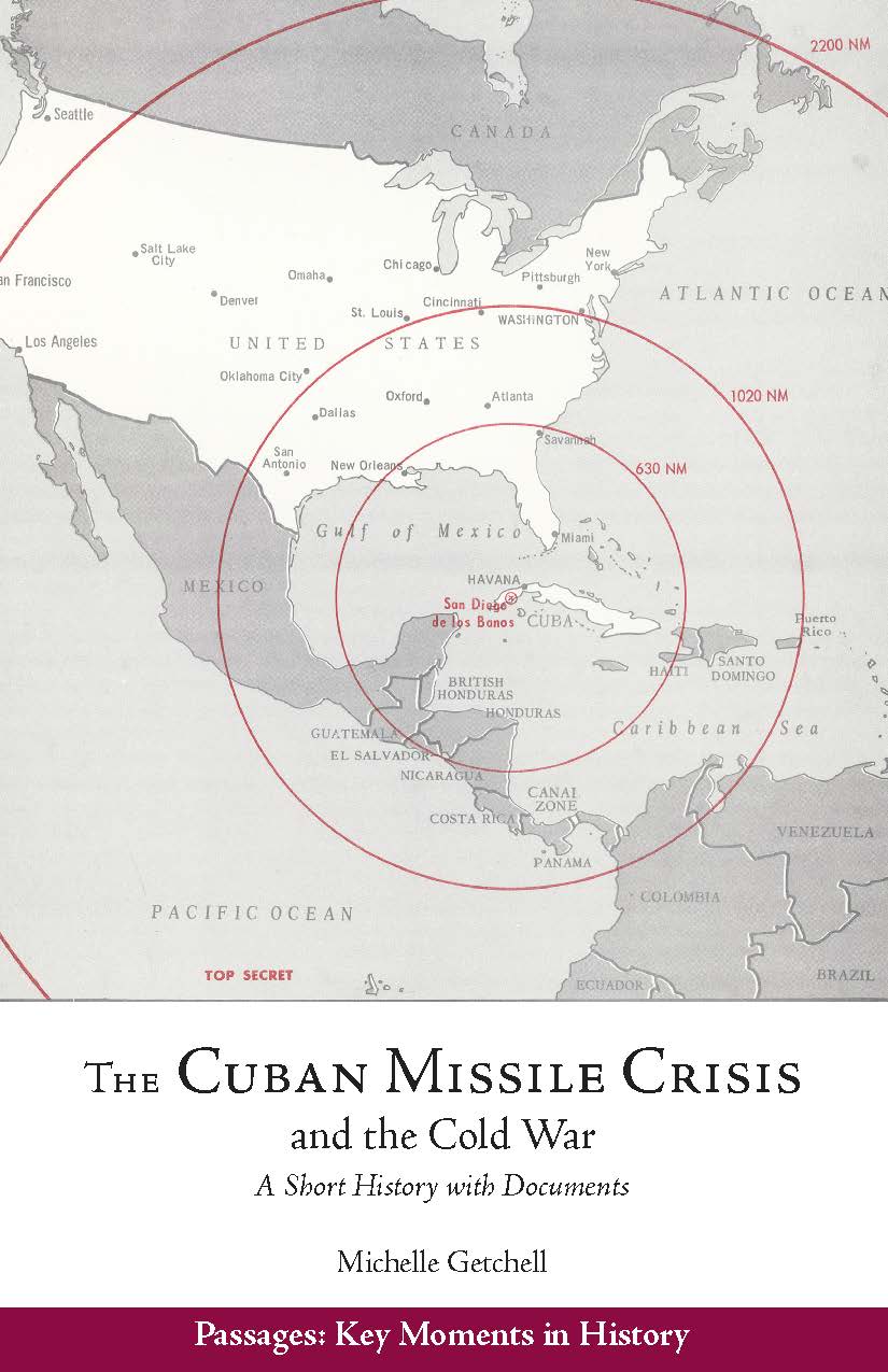 The Cuban Missile Crisis and the Cold... by: Michelle Getchell -  9781624667435 | RedShelf