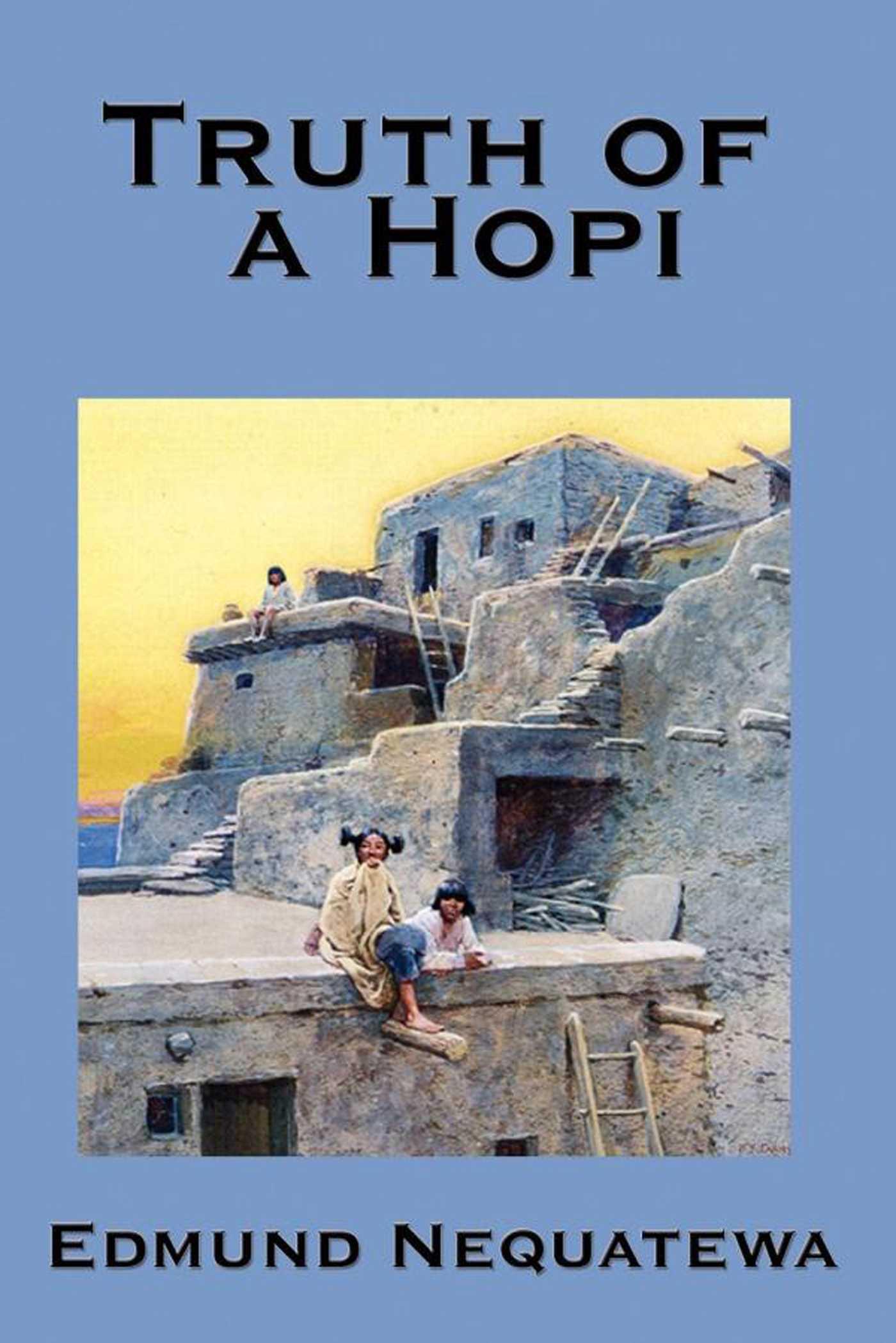 Cover image for Truth of a Hopi