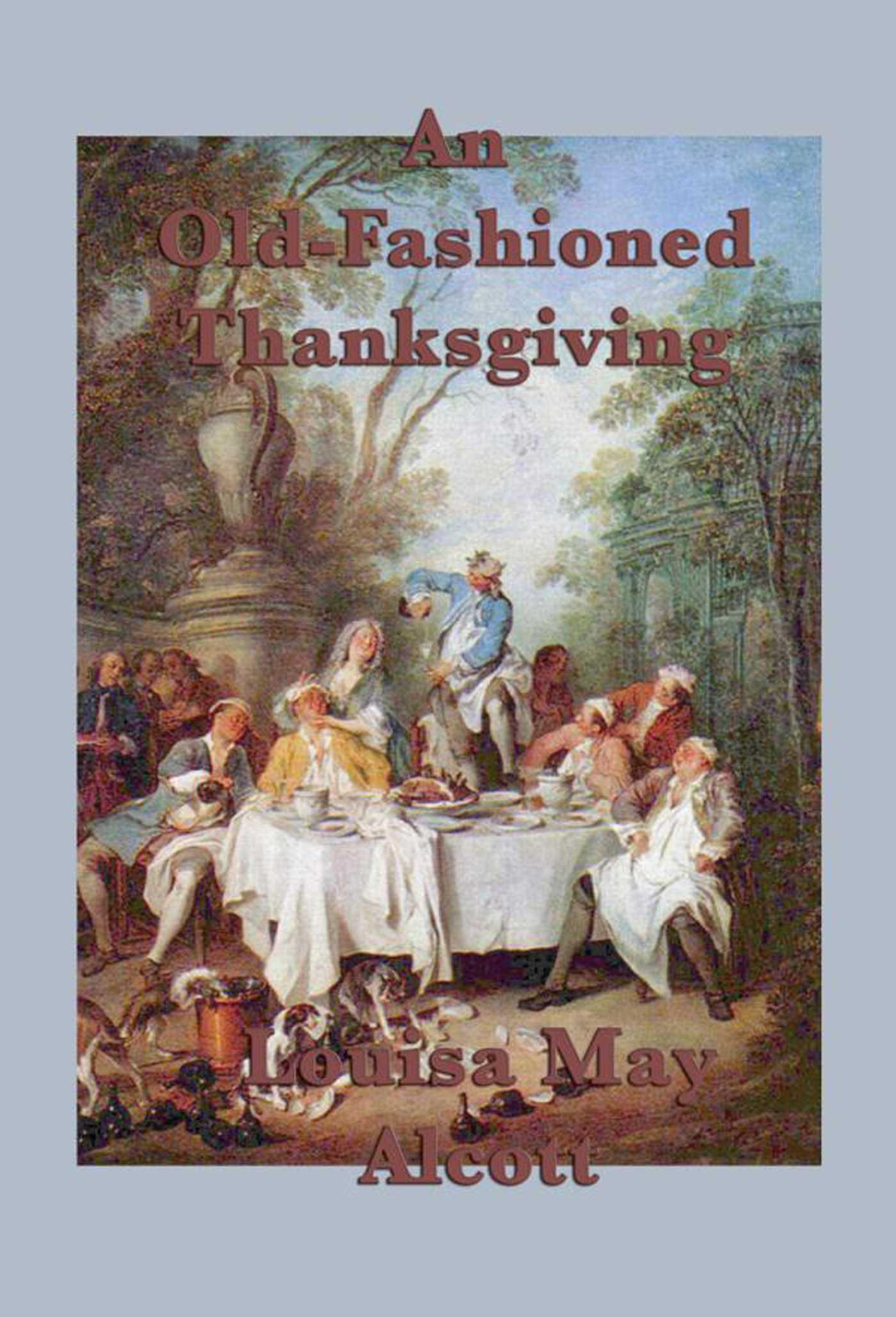 Cover image for An Old-Fashioned Thanksgiving