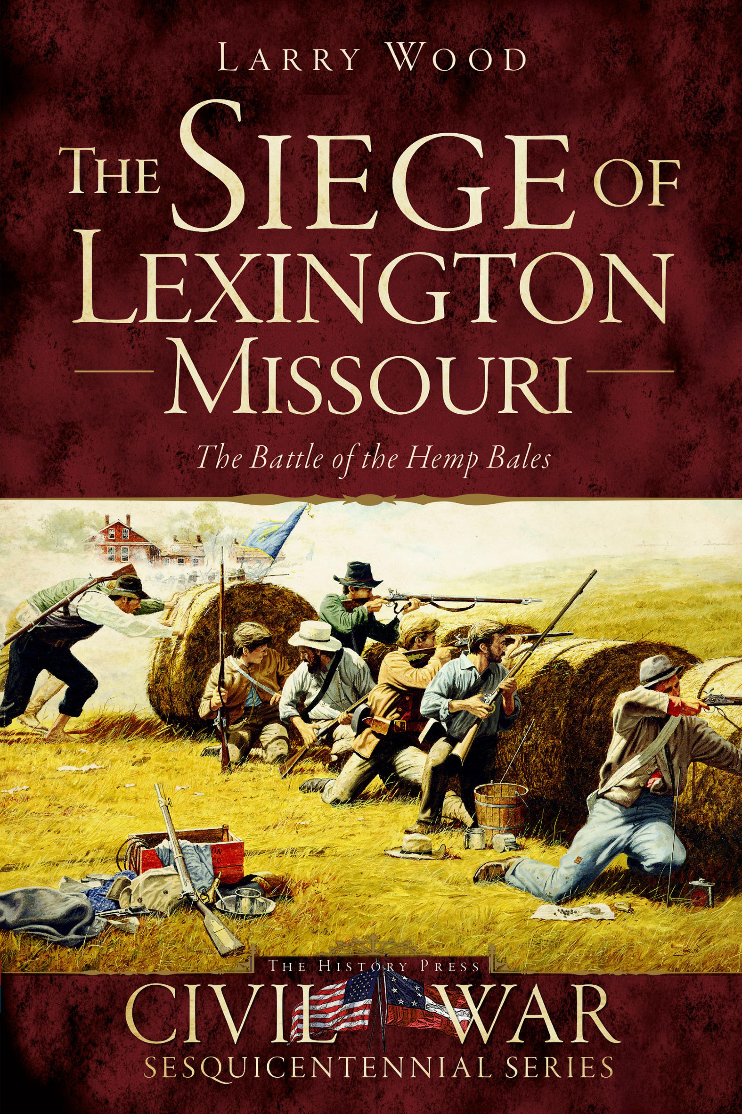 Cover image for The Siege of Lexington, Missouri