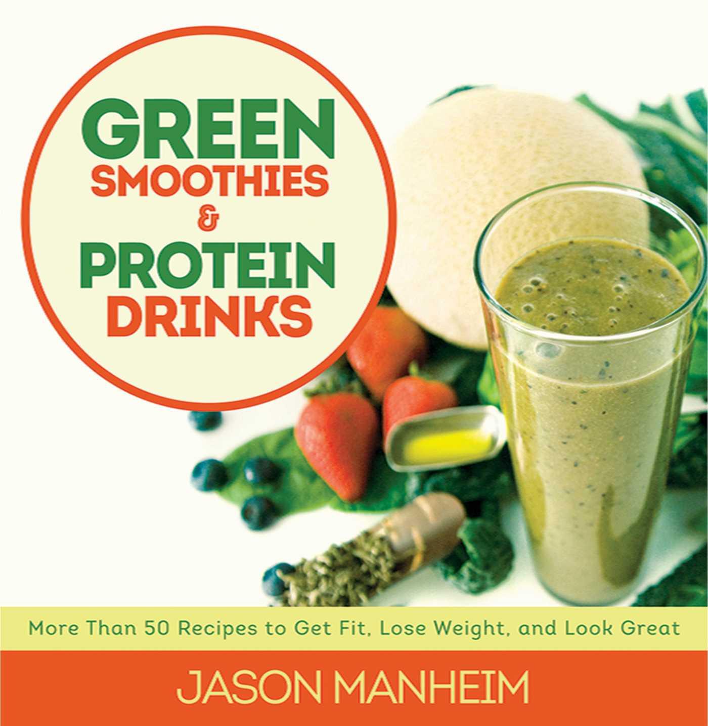 Cover image for Green Smoothies and Protein Drinks