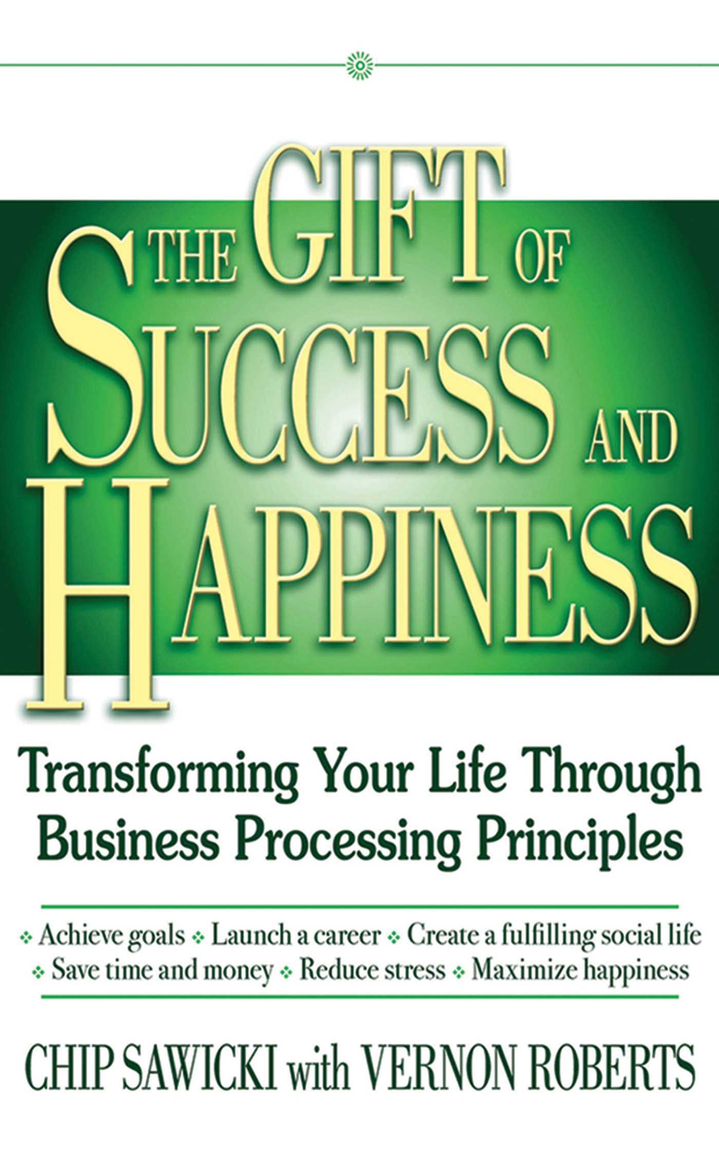 Cover image for The Gift of Success and Happiness