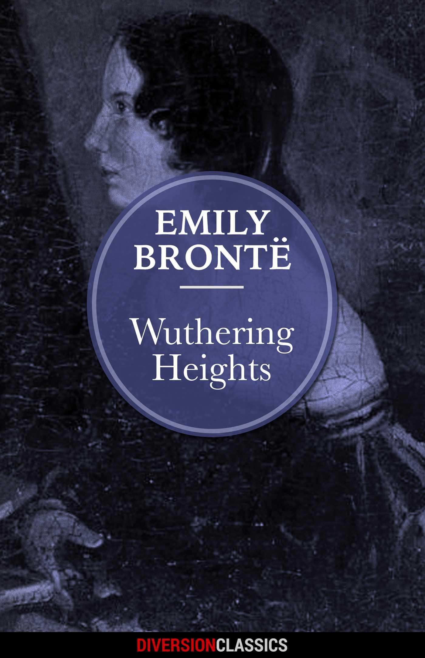 Cover image for Wuthering Heights (Diversion Classics)