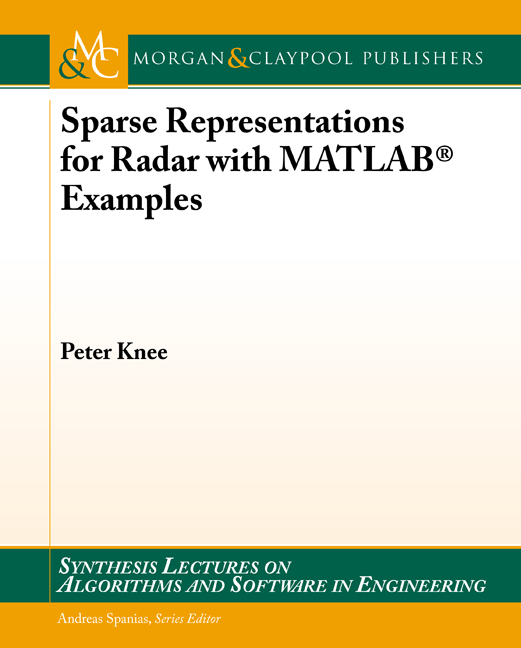 Sparse Representations for Radar with MATLAB Examples