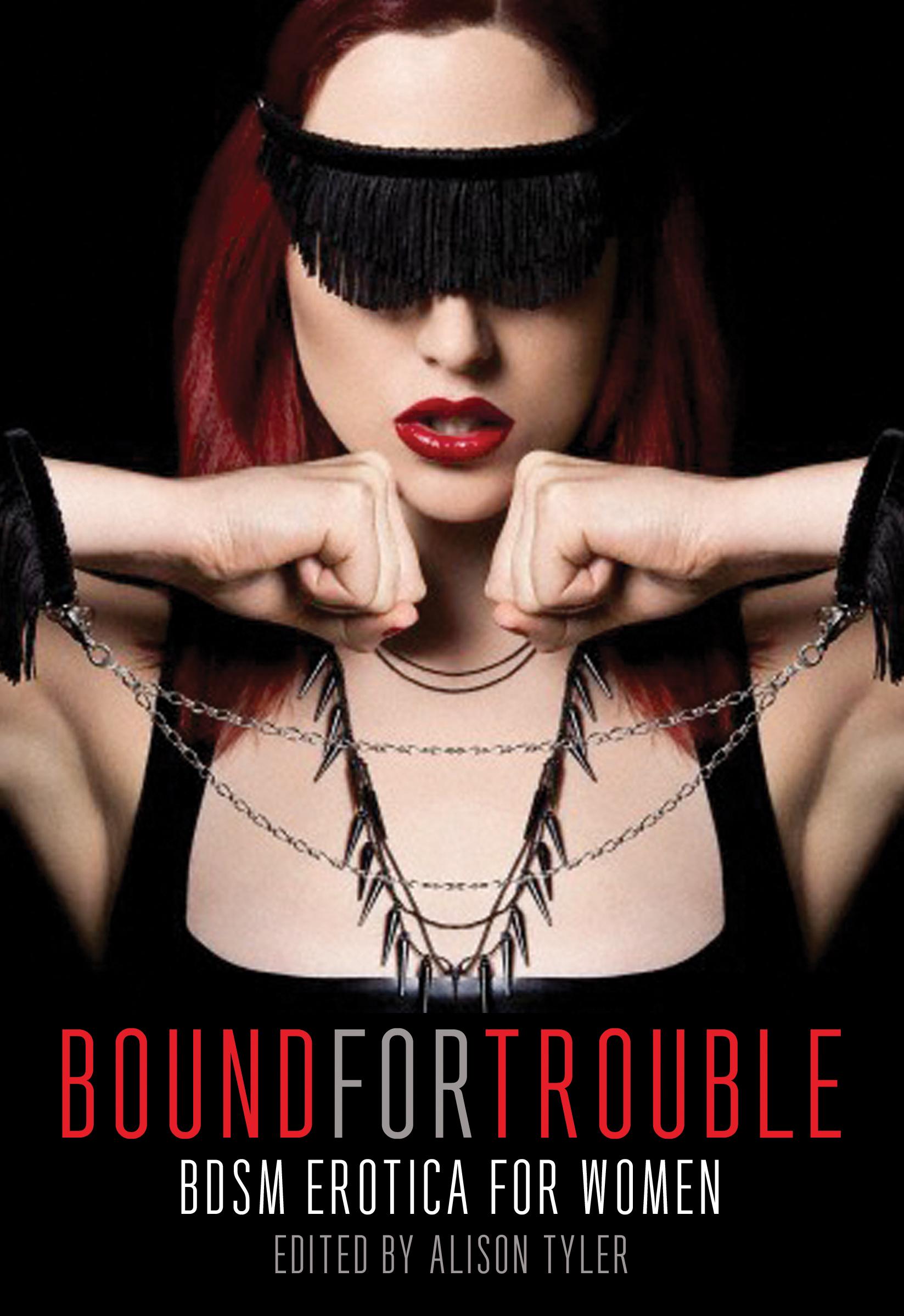 Bound for Trouble by: Alison Tyler - 9781627780445 | RedShelf