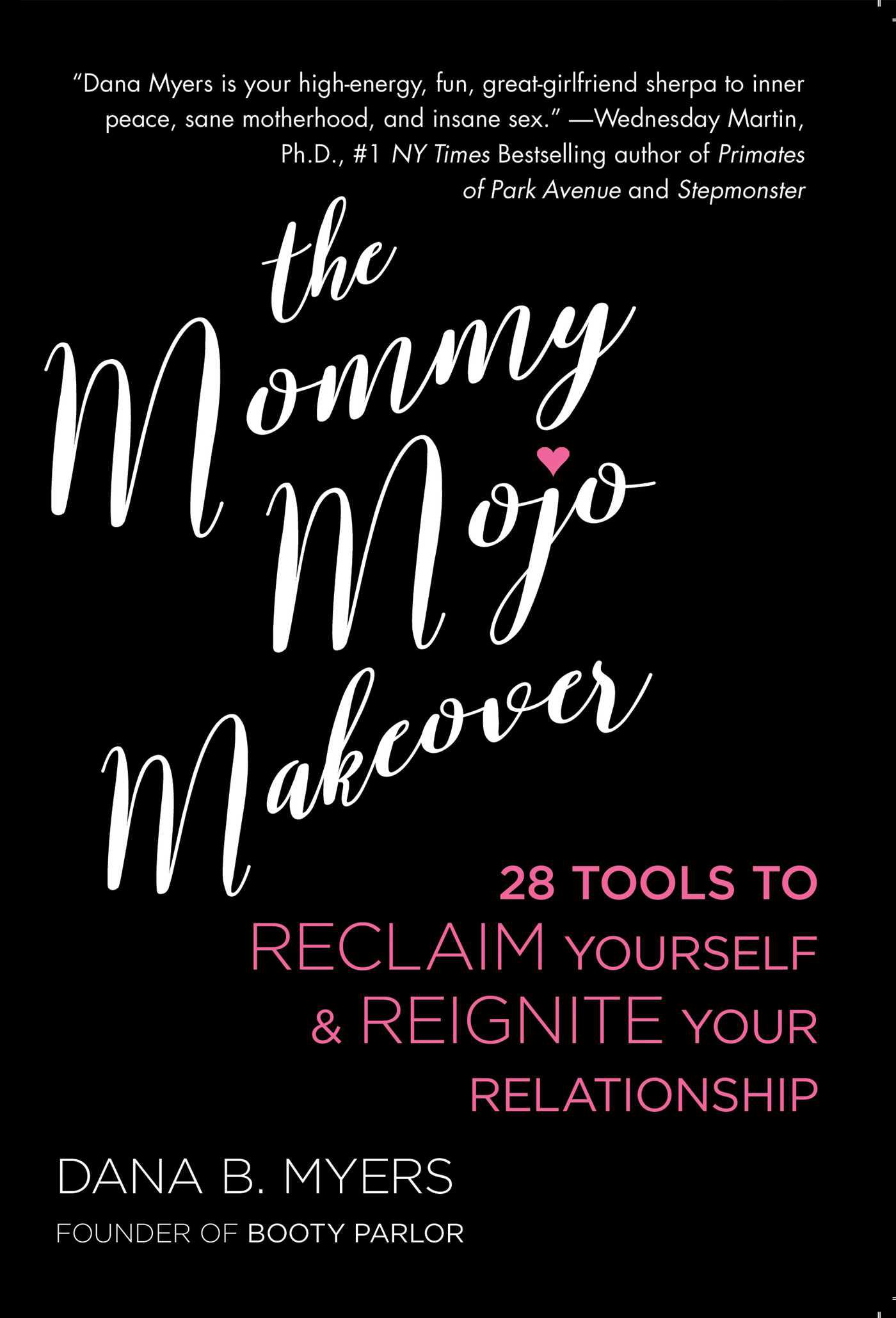 Cover image for The Mommy Mojo Makeover