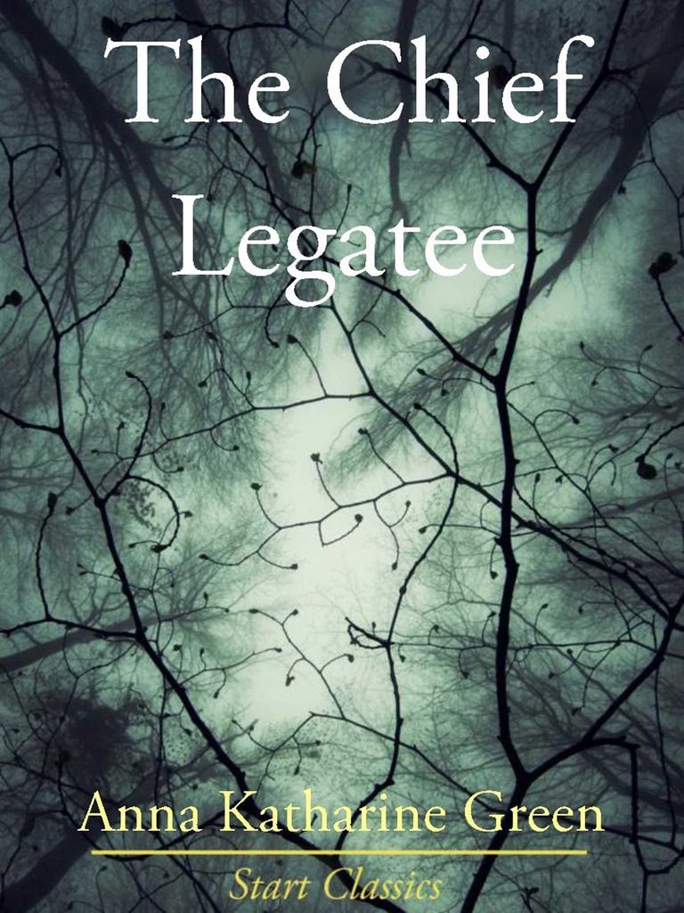Cover image for The Chief Legatee