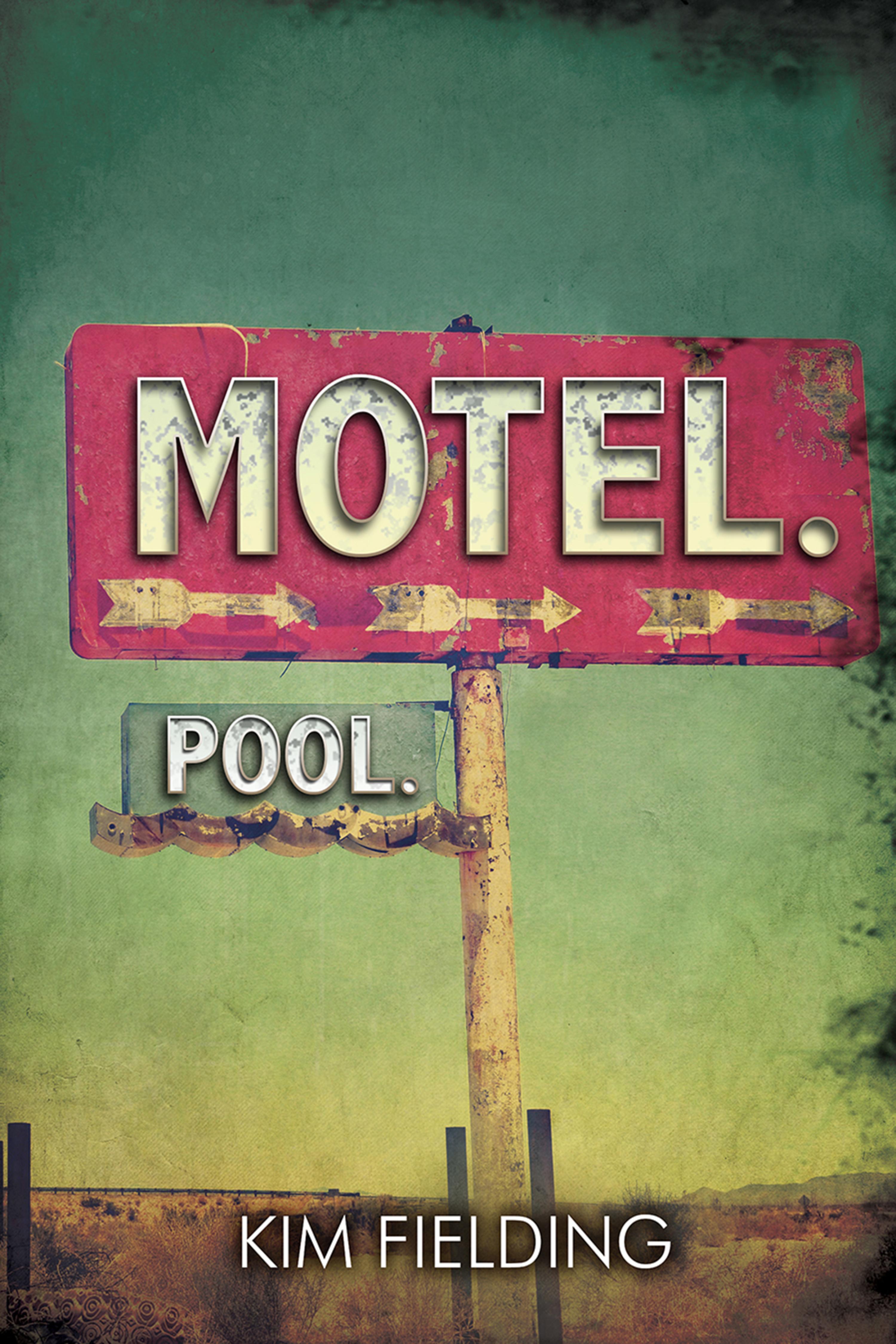 Cover image for Motel. Pool.