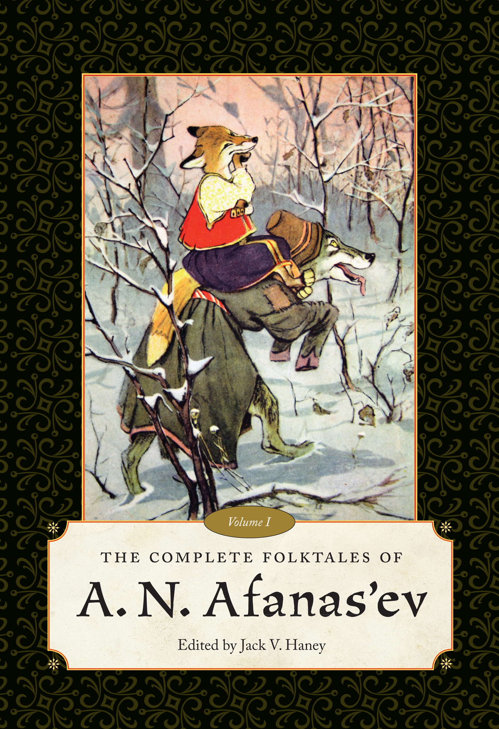 The Complete Folktales of A. N. Afanas鈥檈v