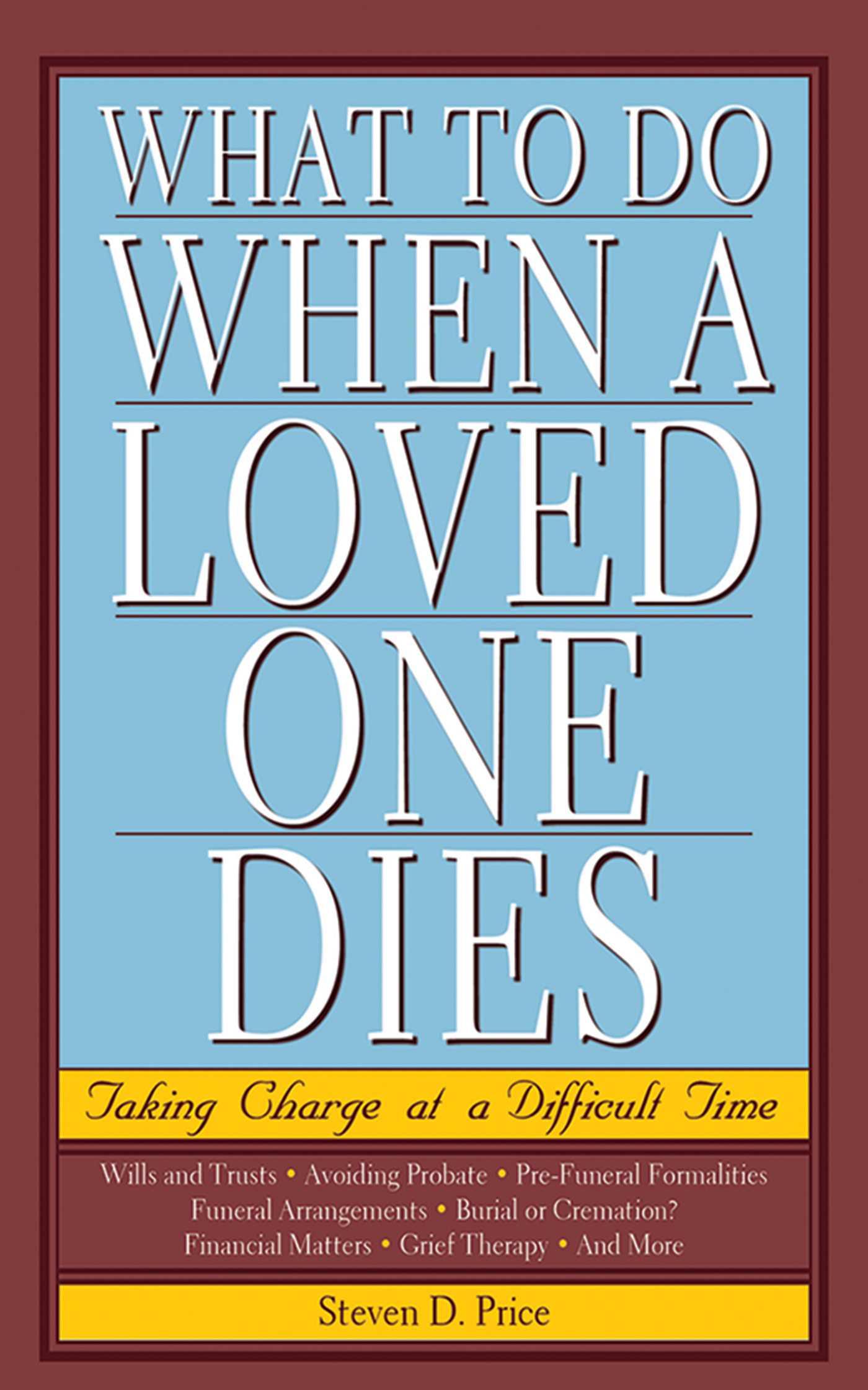 Cover image for What to Do When a Loved One Dies