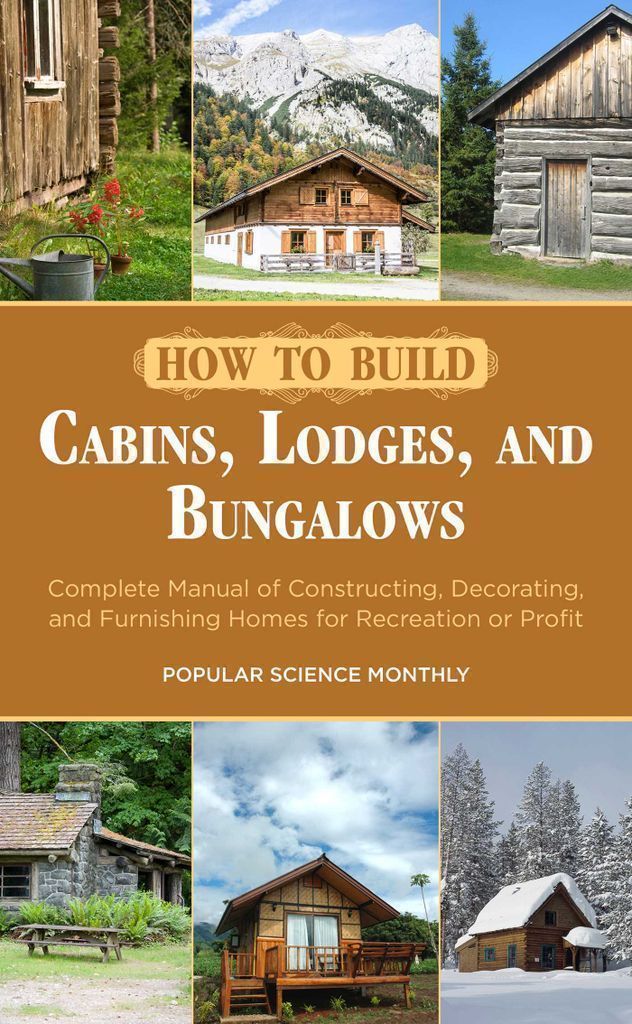 Cover image for How to Build Cabins, Lodges, and Bungalows
