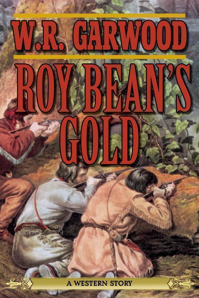 Cover image for Roy Bean's Gold