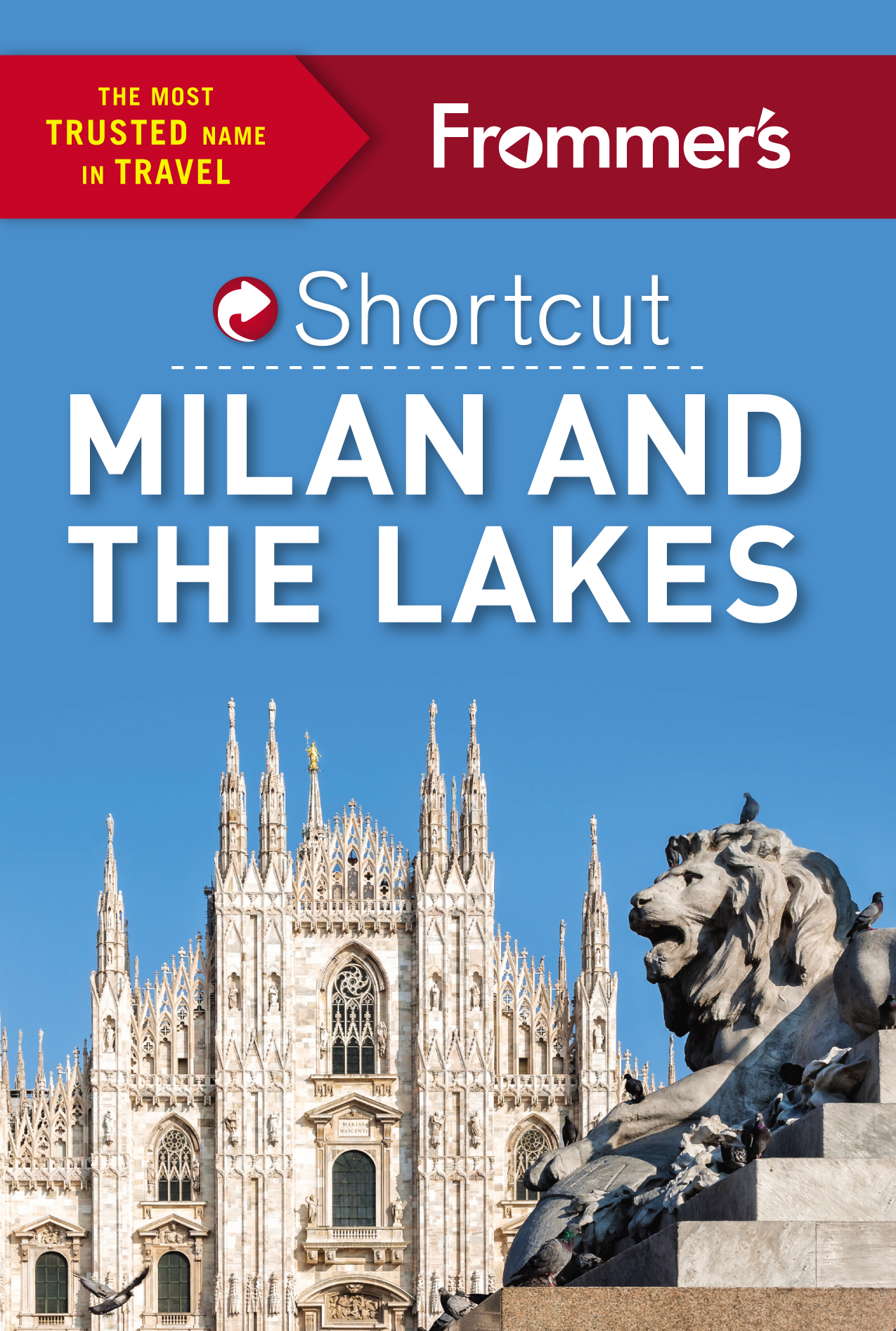 Cover image for Frommer's Shortcut Milan and the Lakes
