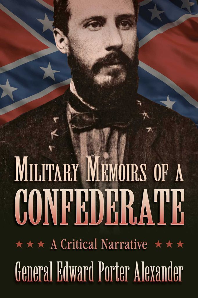 Cover image for Military Memoirs of a Confederate