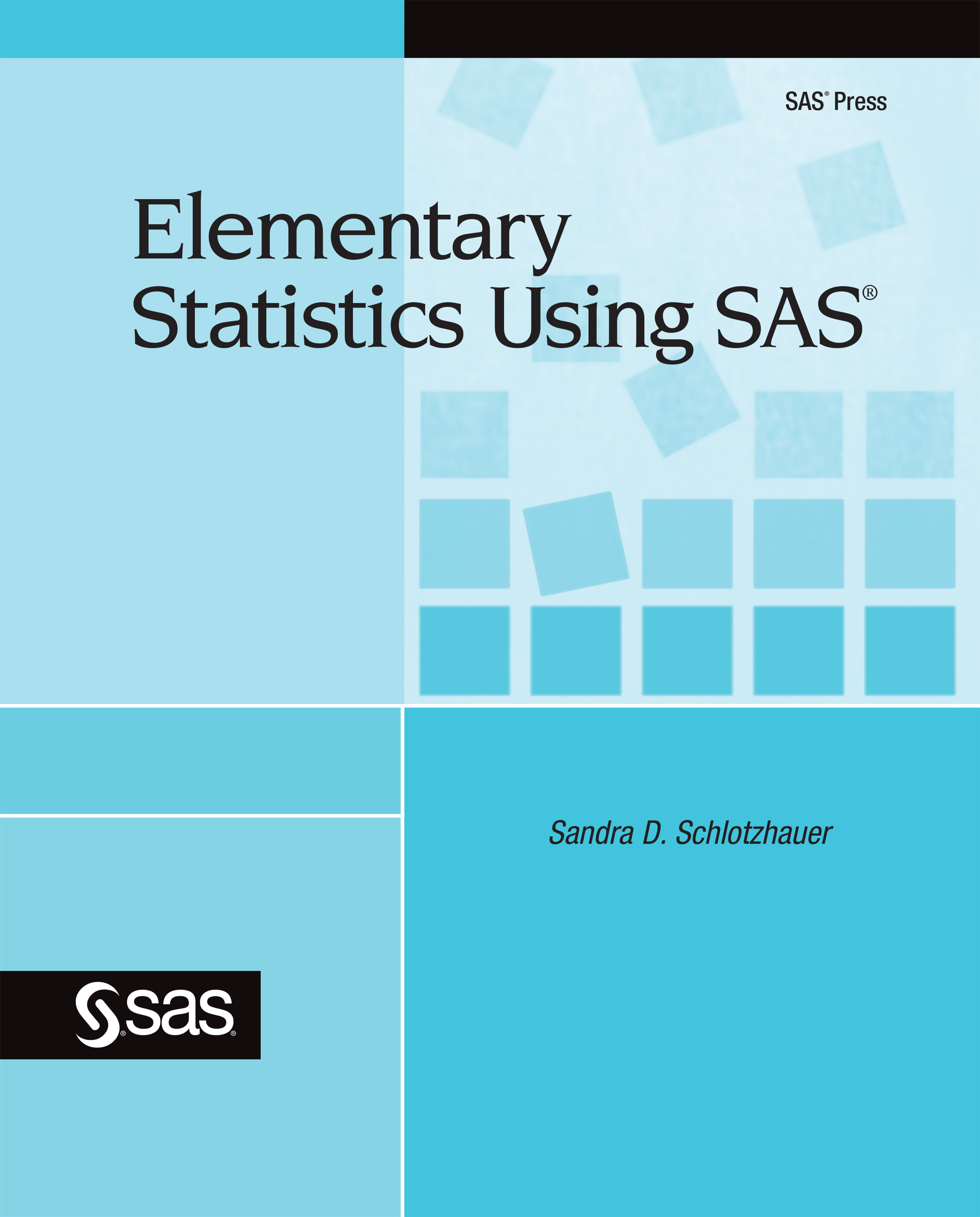 Cover image for Elementary Statistics Using SAS