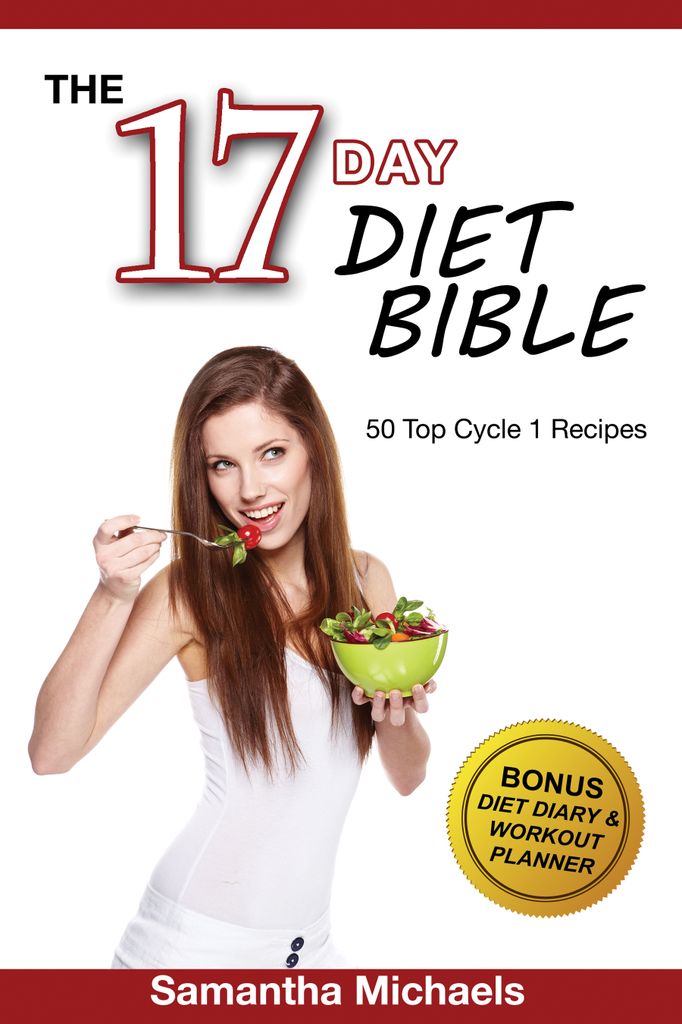 17 Day Diet: Top 50 Cycle 1 Recipes (With Diet Diary & Recipes Journal)