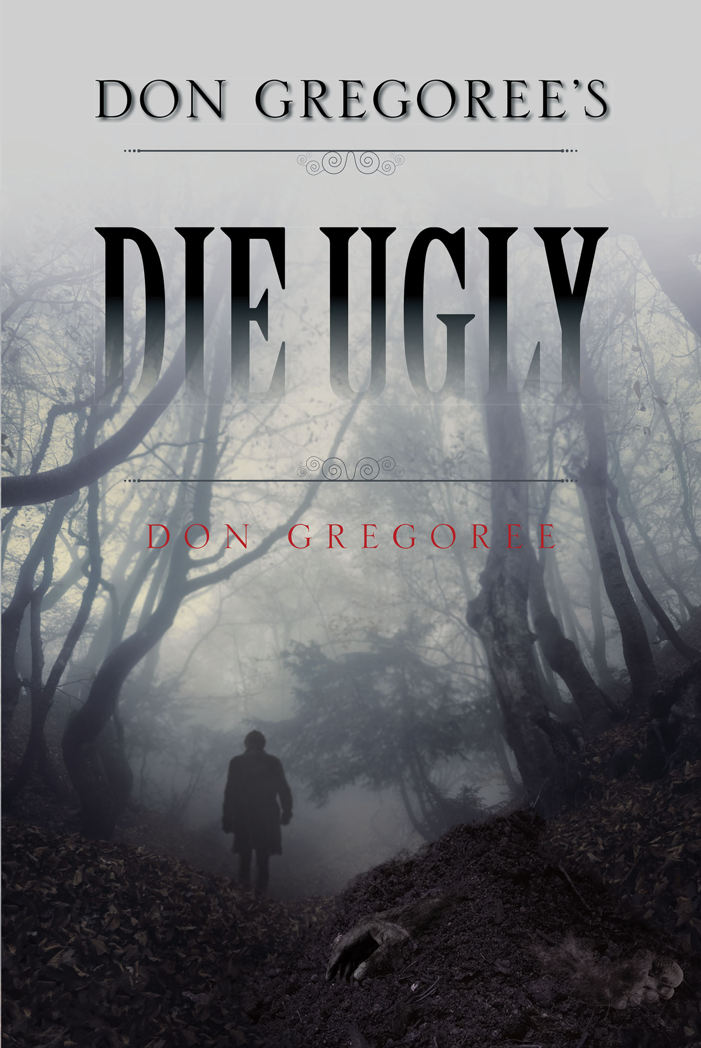 Cover image for Don Gregoree's Die Ugly
