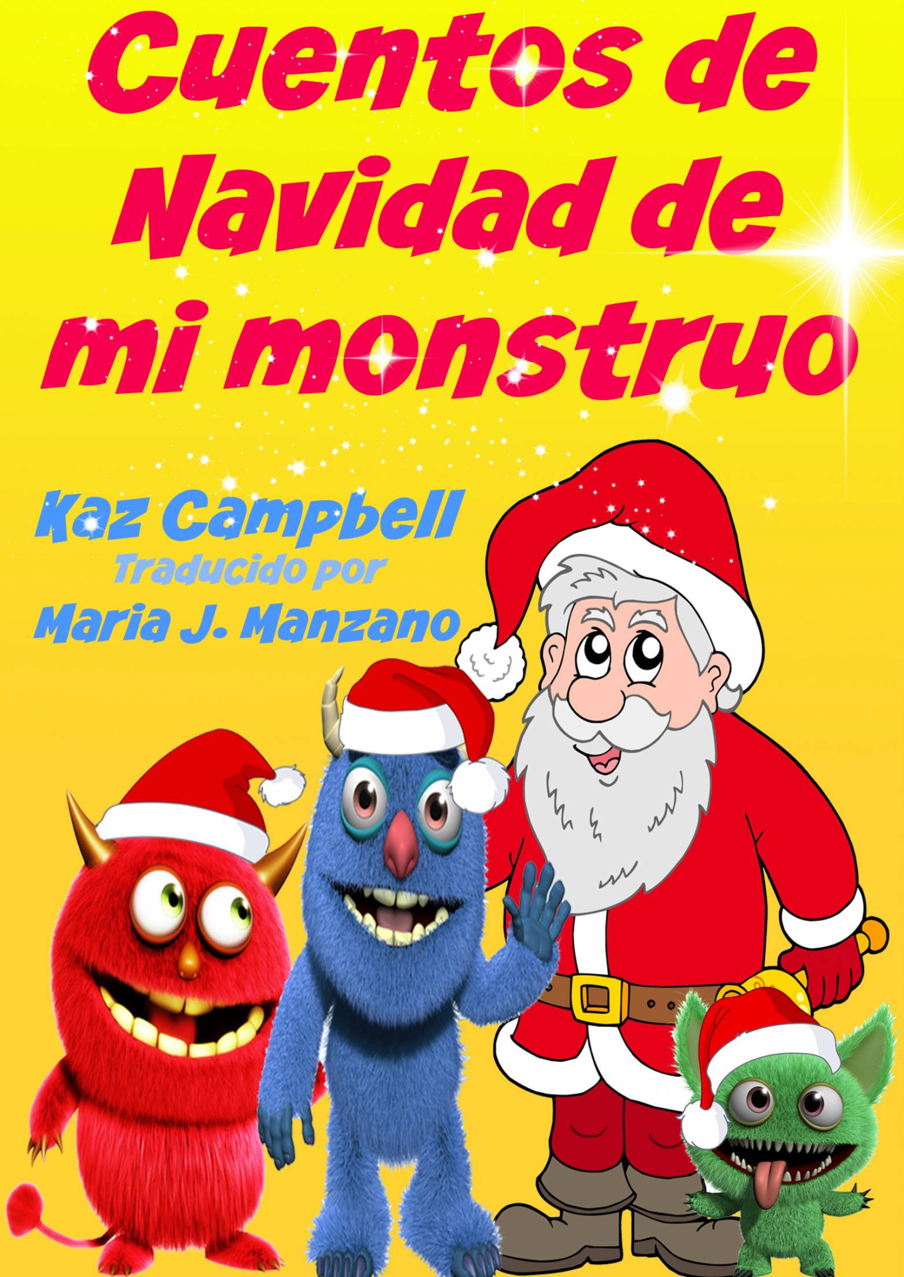 Cover image for Cuentos de Navidad de Mi Monstruo