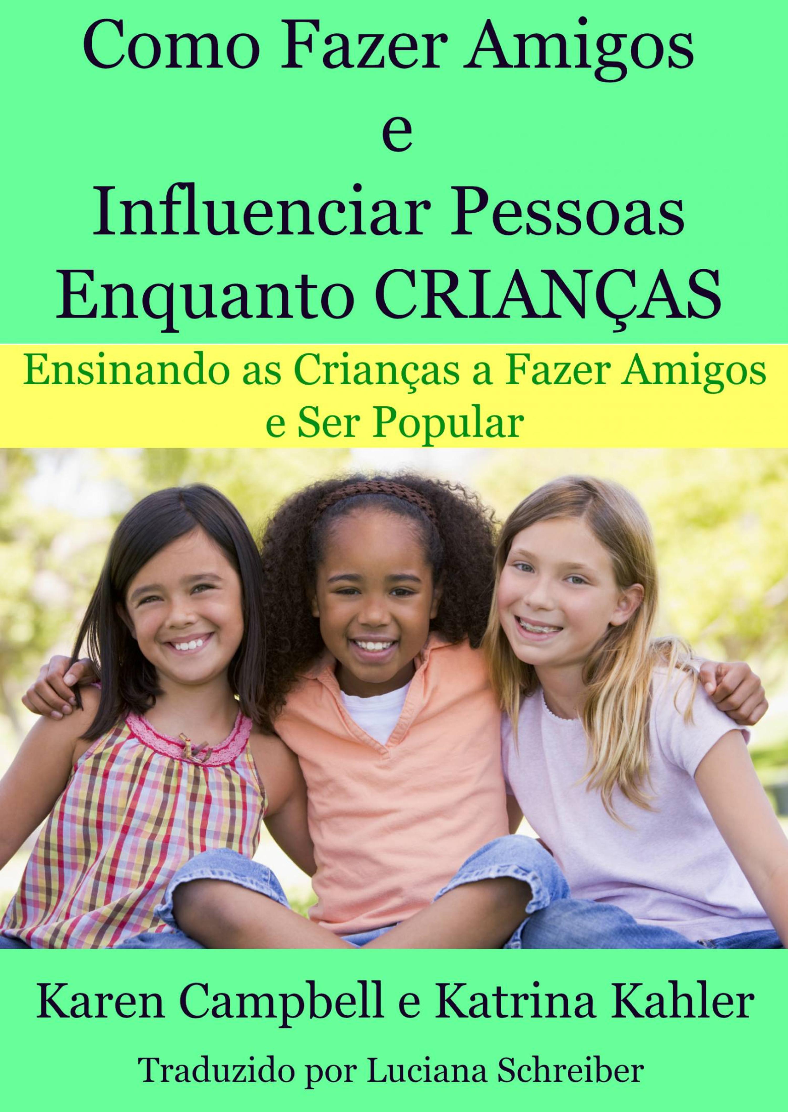 Cover image for Como Fazer Amigos e Influenciar Pessoas Enquanto Criancas