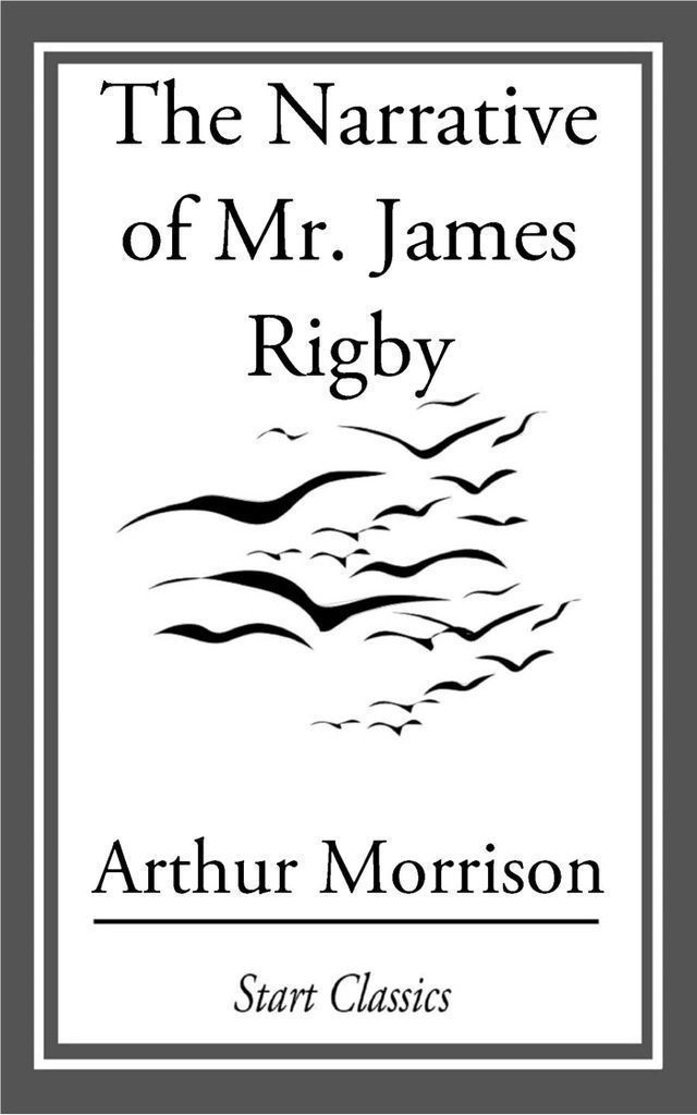 Cover image for The Narrative of Mr. James Rigby
