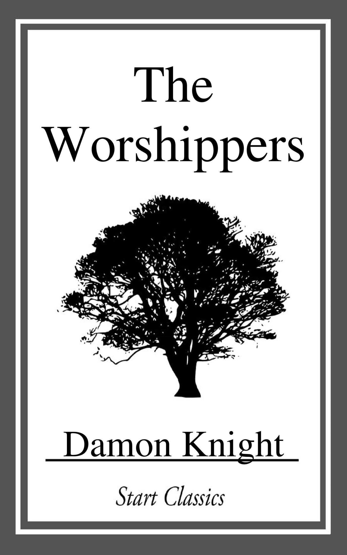 Cover image for The Worshippers