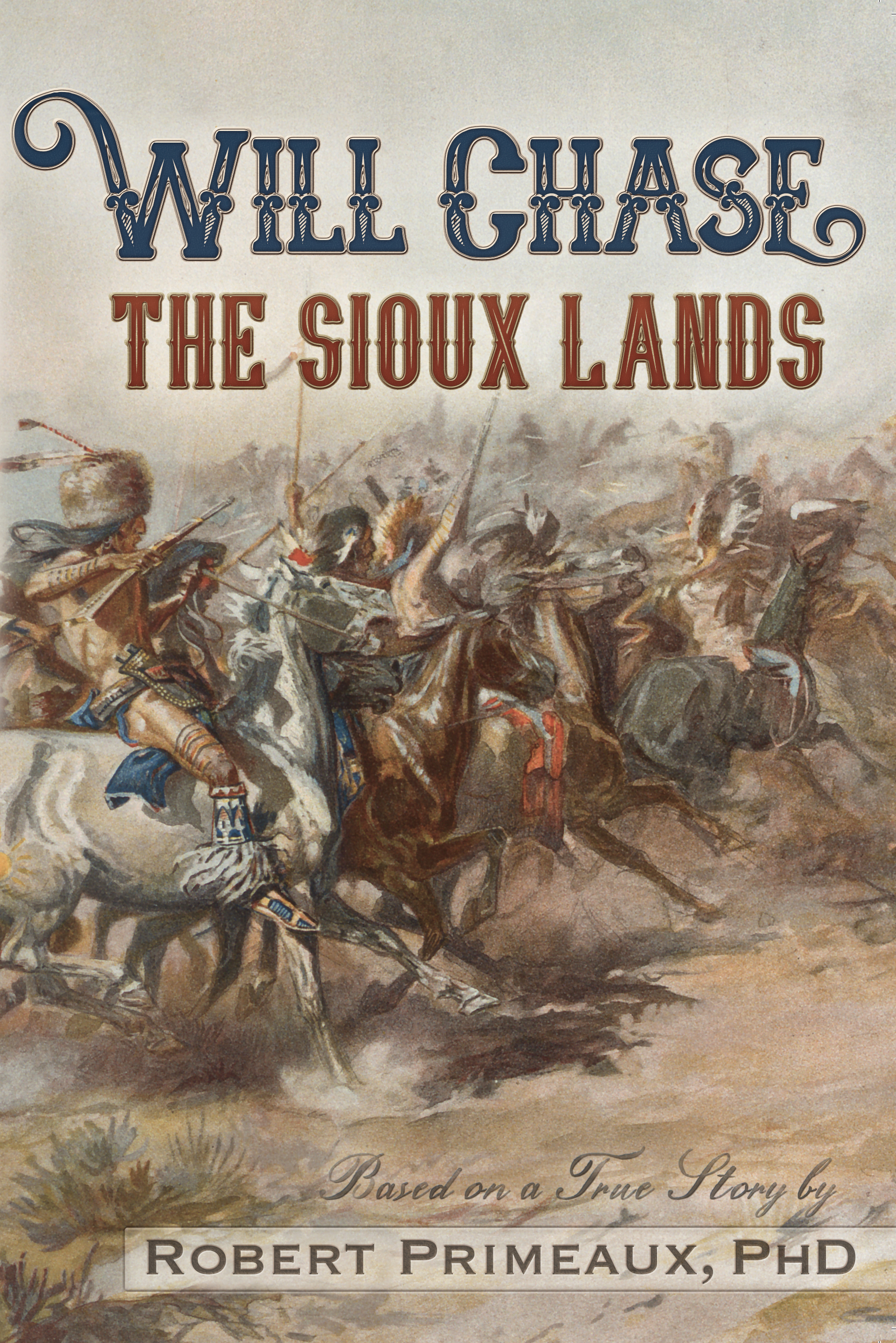 Cover image for Will Chase, The Sioux Lands