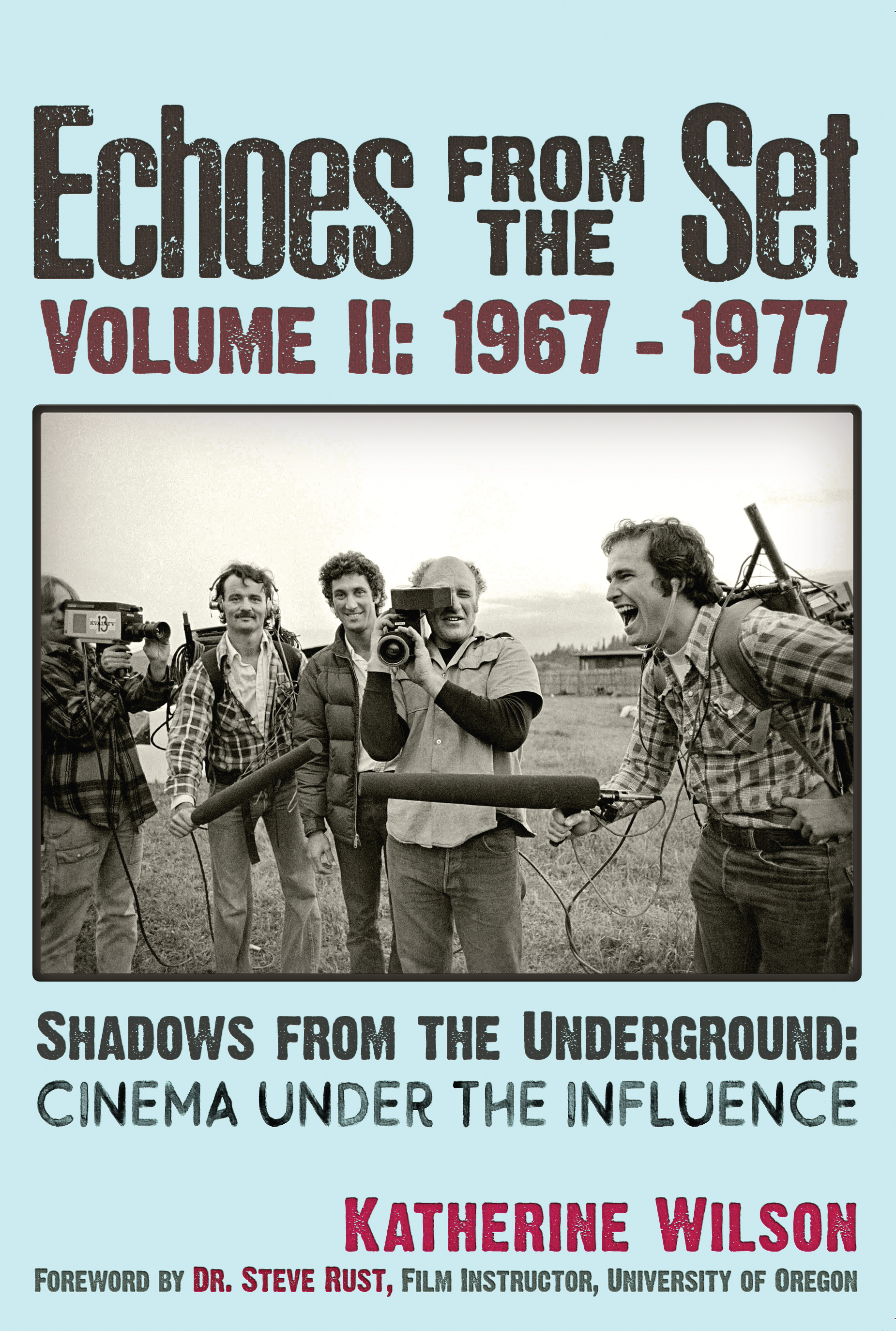 Cover image for Echoes From The Set Volume II (1967- 1977) Shadows From the Underground