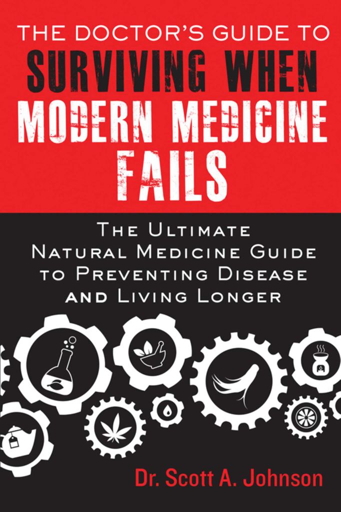 Cover image for The Doctor's Guide to Surviving When Modern Medicine Fails