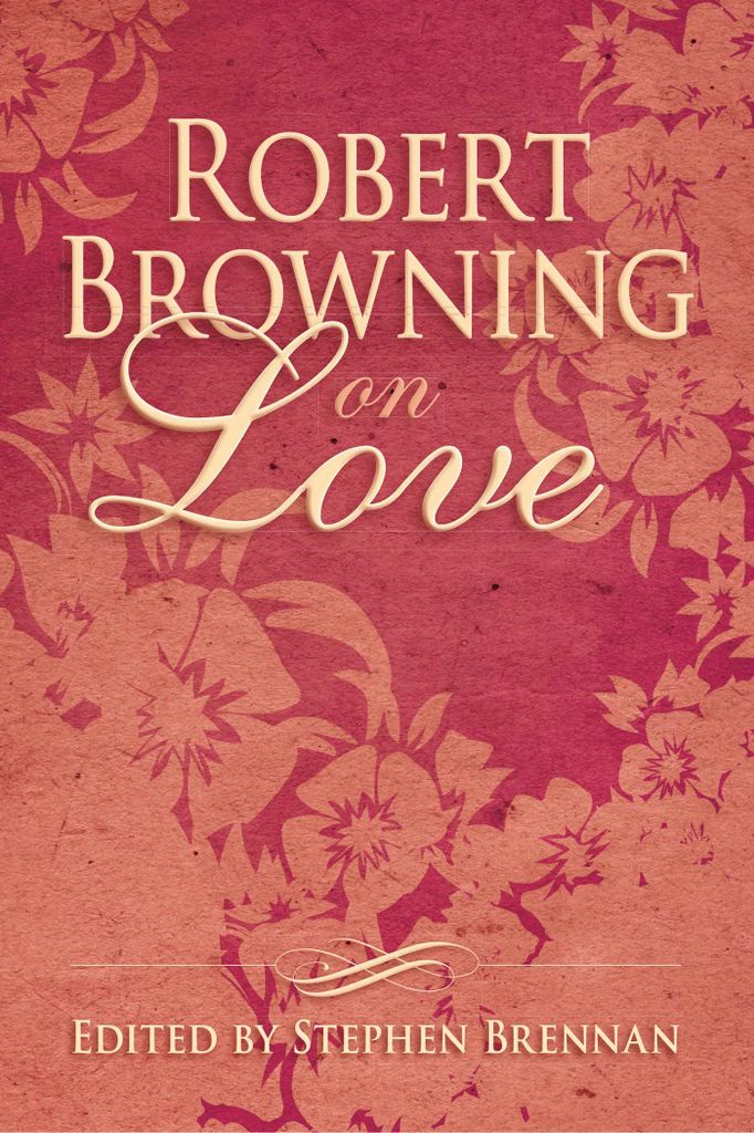 Cover image for Robert Browning on Love