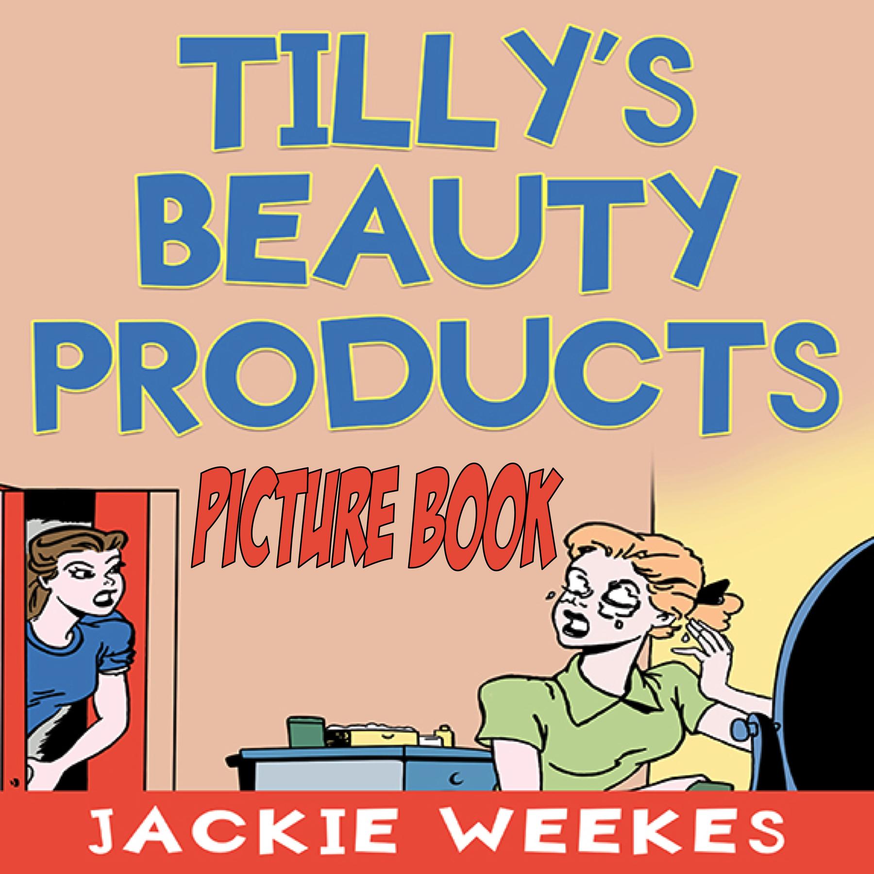 Cover image for Tilly's Beauty Products (Picture Book)