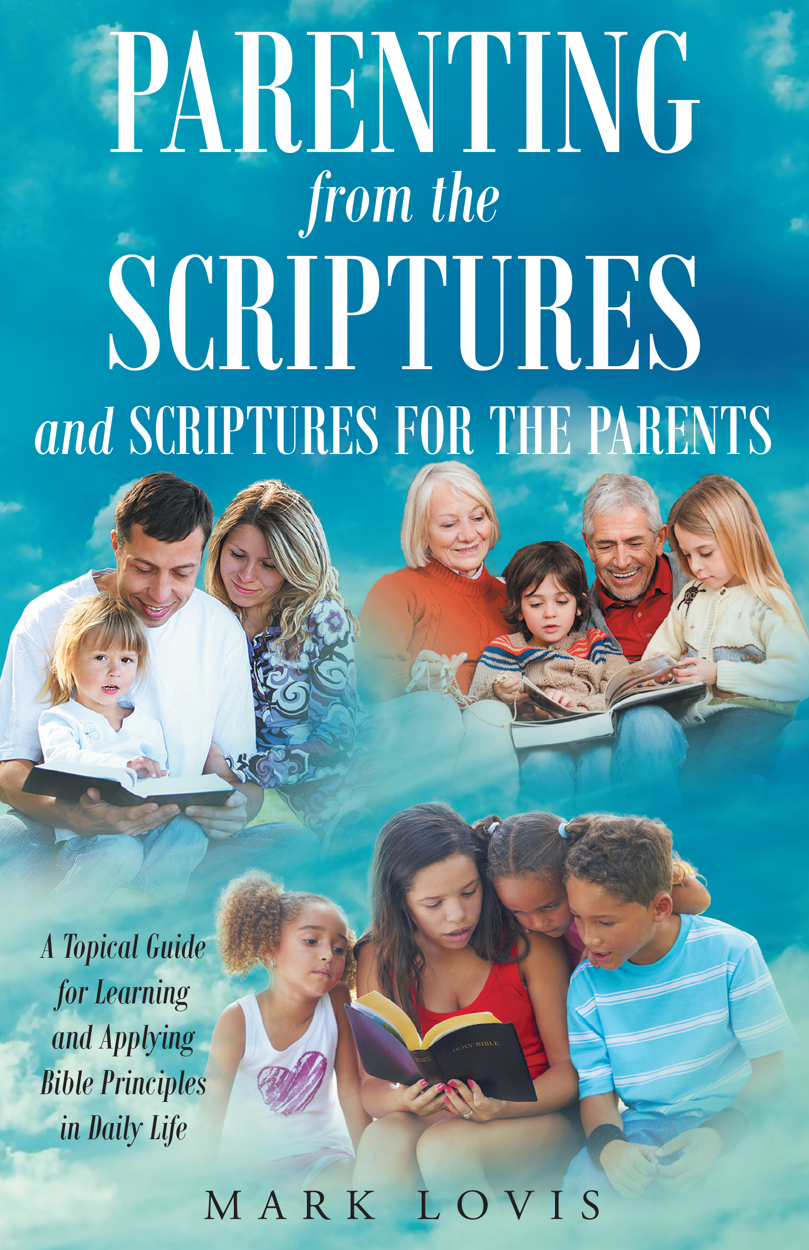 Cover image for Parenting from the Scriptures and Scriptures for the Parents
