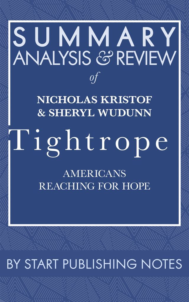 Cover image for Summary, Analysis, and Review of Nicholas Kristof & Sheryl WuDunn's Tightrope
