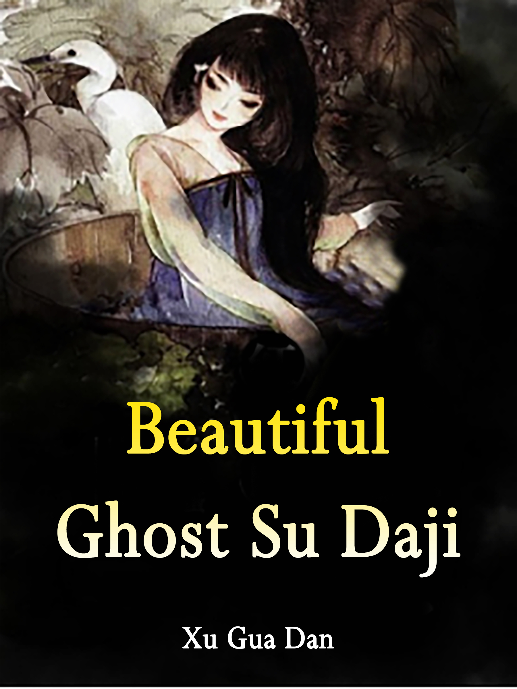 Cover image for Beautiful Ghost Su Daji
