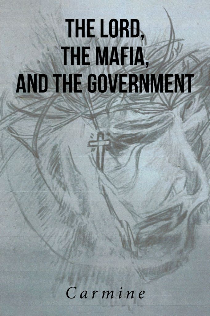Cover image for The Lord, The Mafia, and The Government