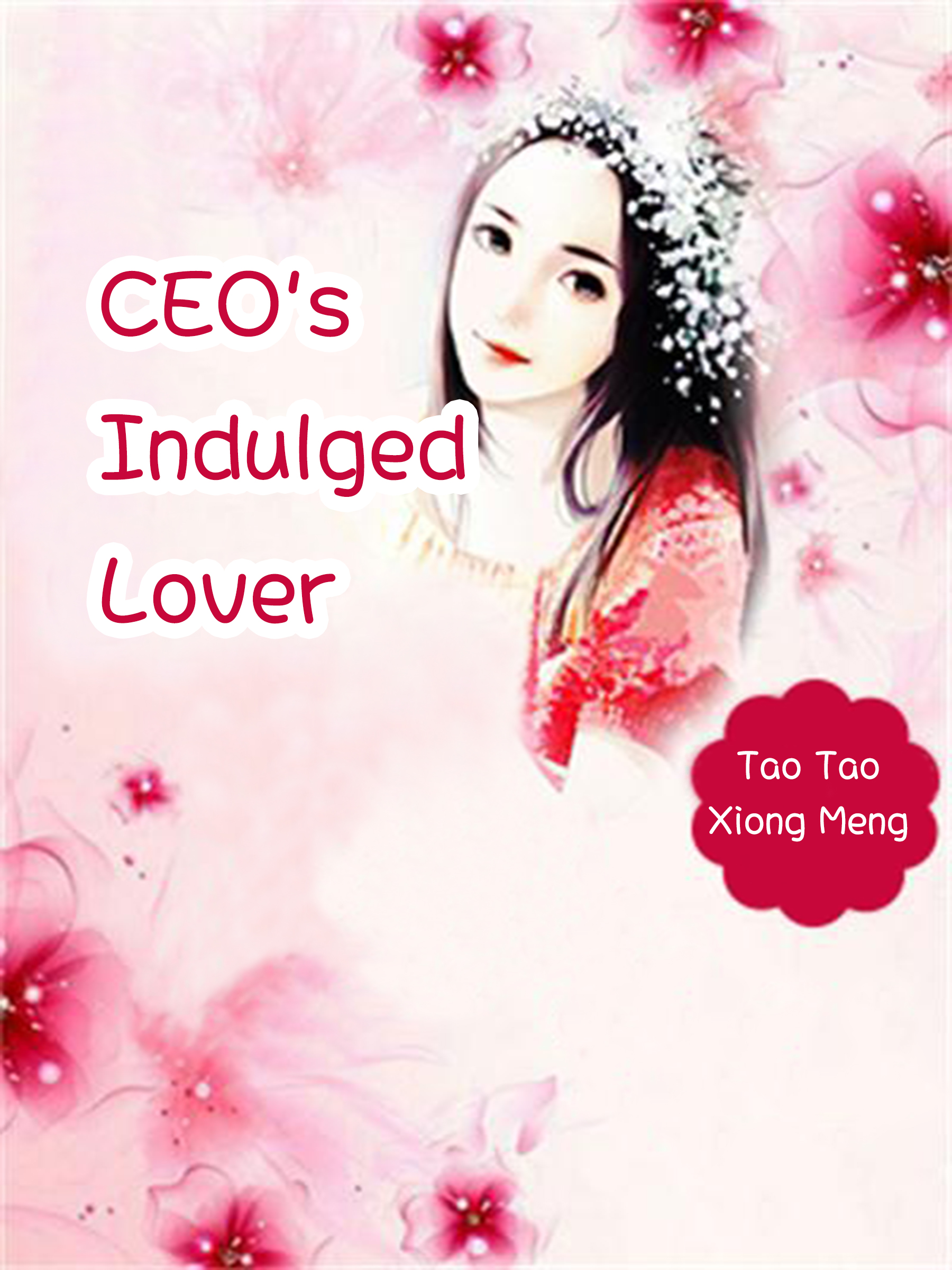 Cover image for CEO's Indulged Lover