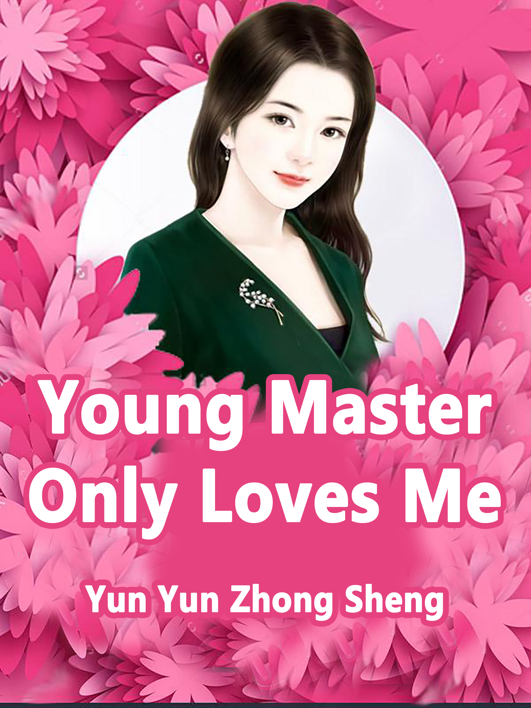 Cover image for Young Master Only Loves Me