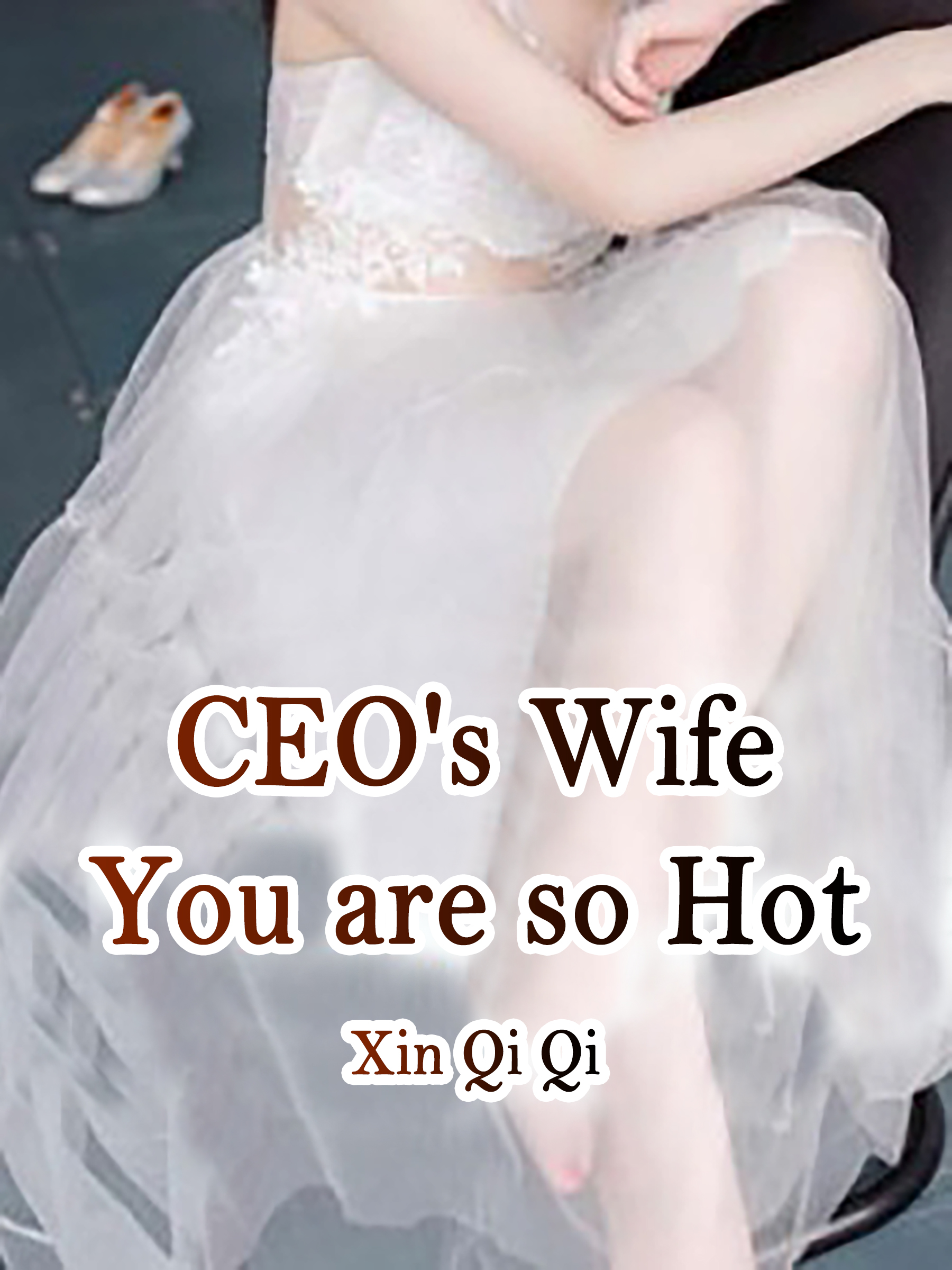 Cover image for CEO's Wife, You are so Hot