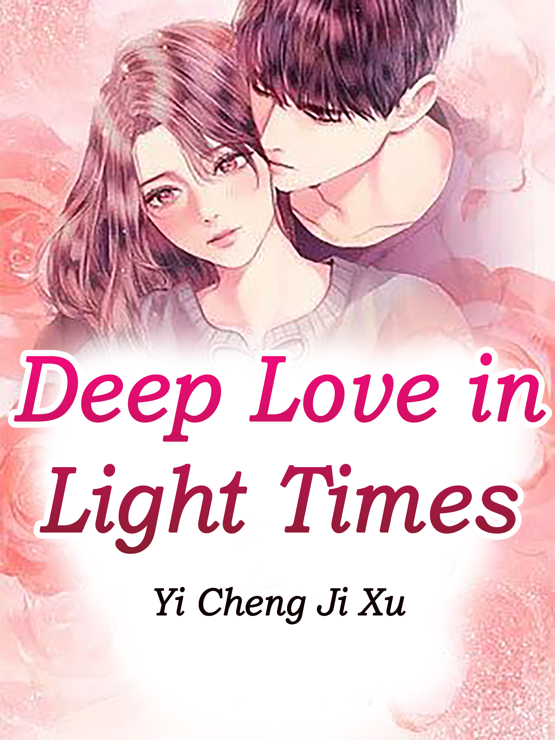 Cover image for Deep Love in Light Times