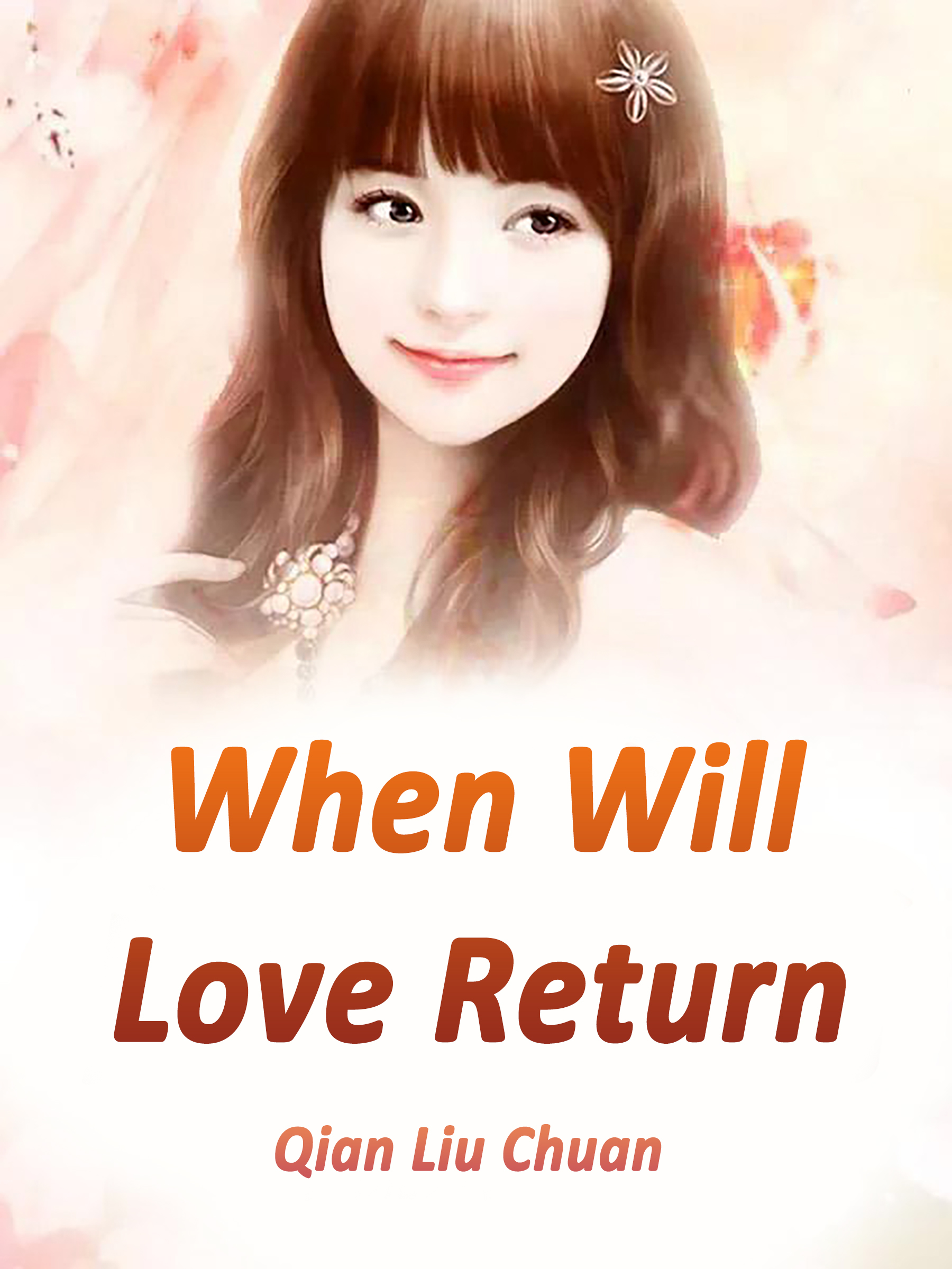 Cover image for When Will Love Return