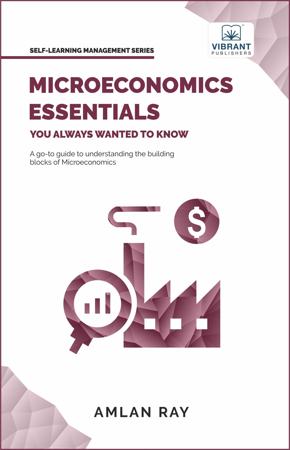 Cover image for Microeconomics Essentials You Always Wanted To Know