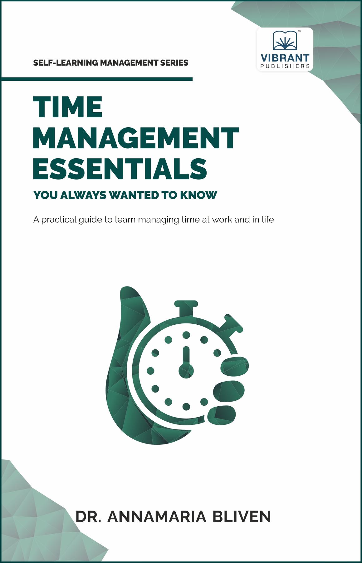 Cover image for Time Management Essentials You Always Wanted To Know