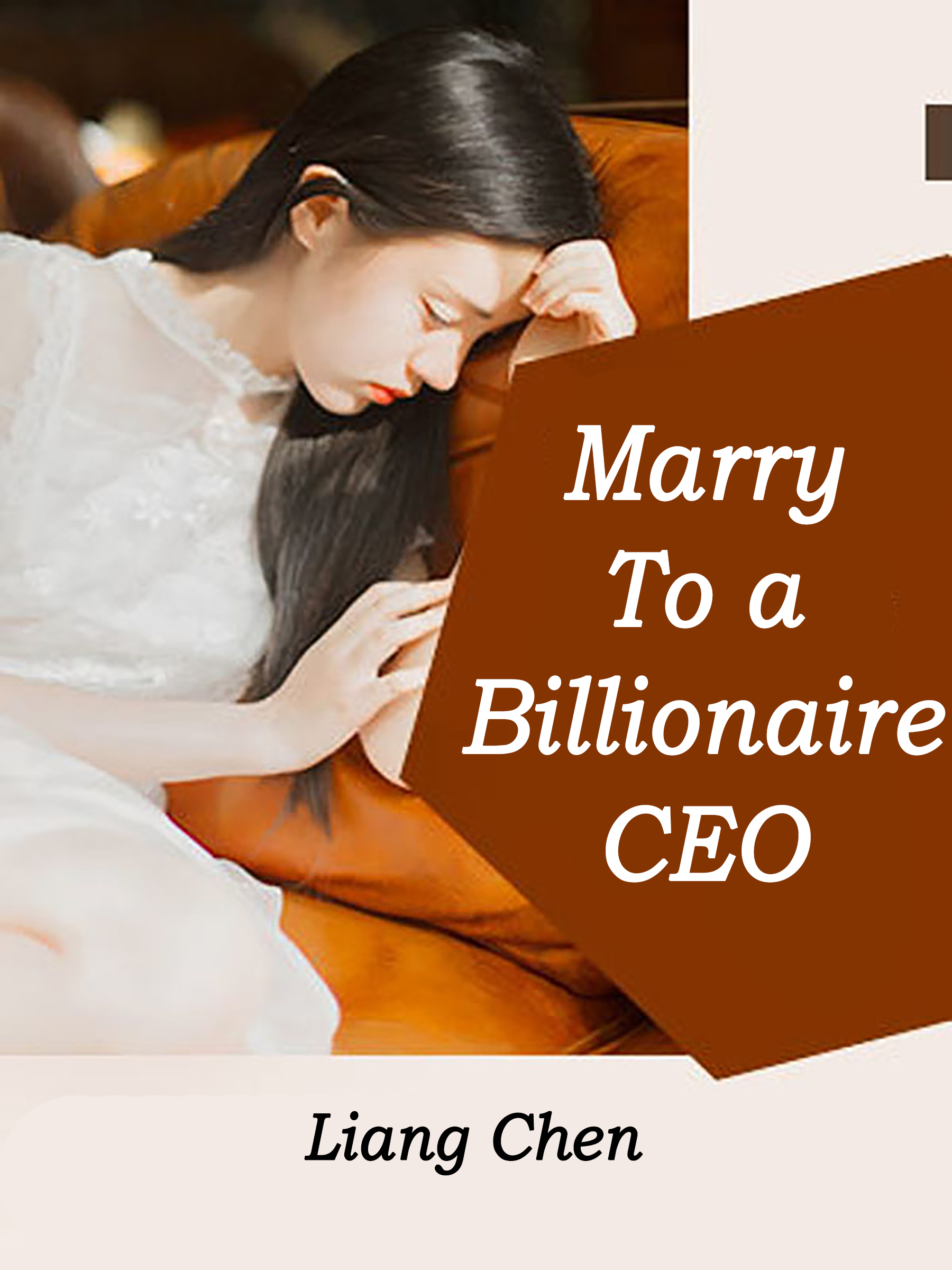Cover image for Marry To a Billionaire CEO