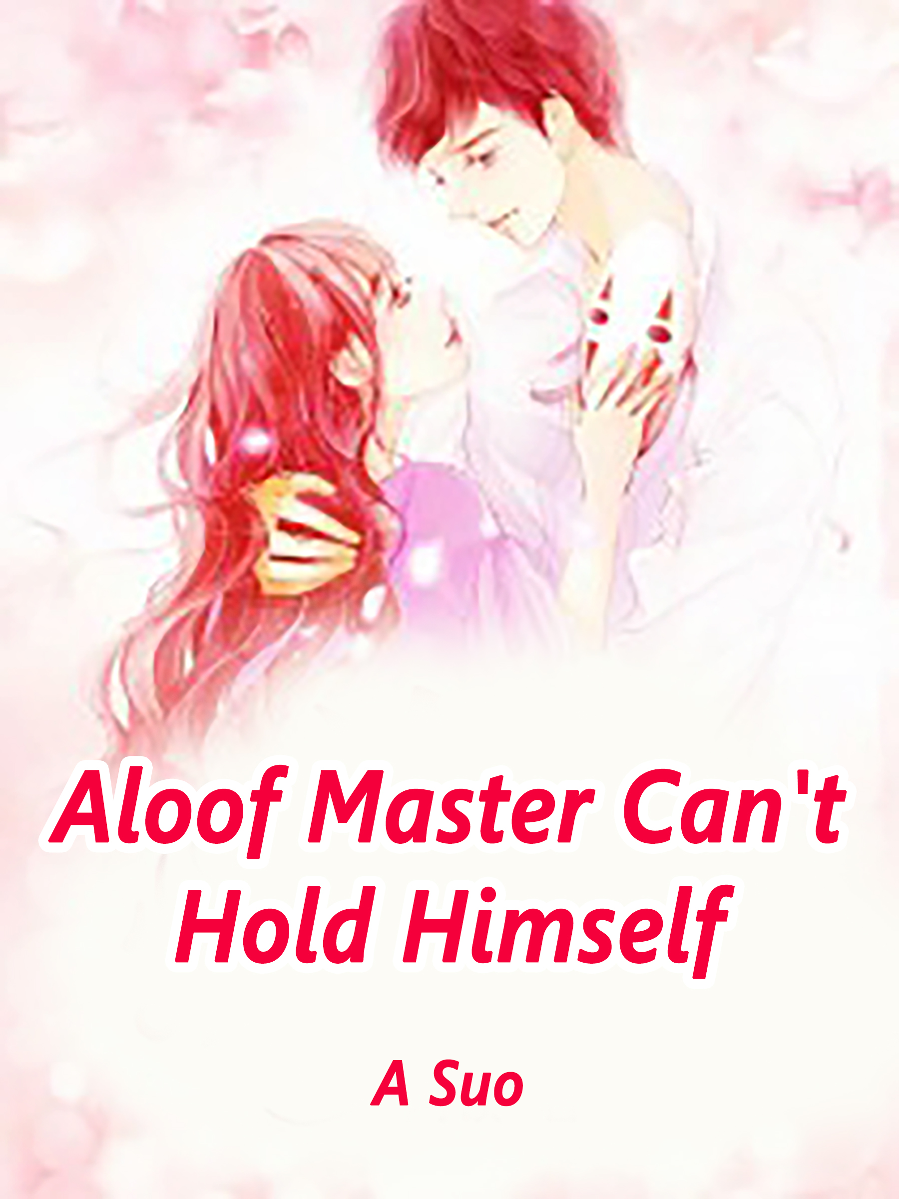Cover image for Aloof Master Can't Hold Himself