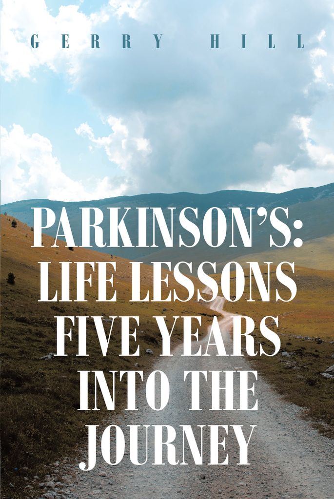 Cover image for Parkinson's: Life Lessons Five Years into the Journey