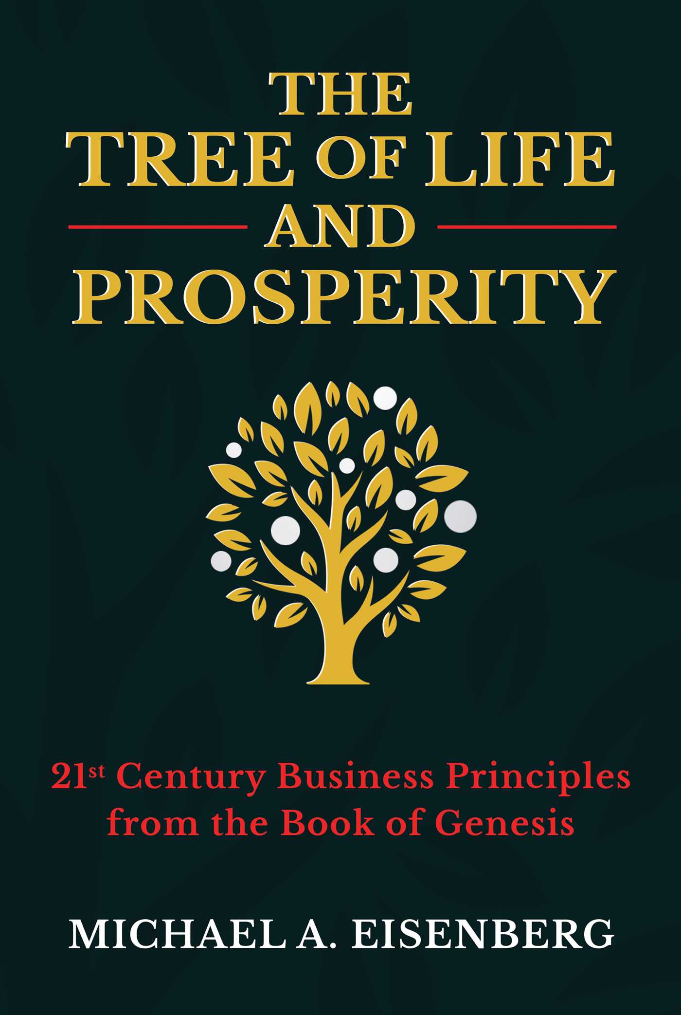 Cover image for The Tree of Life and Prosperity