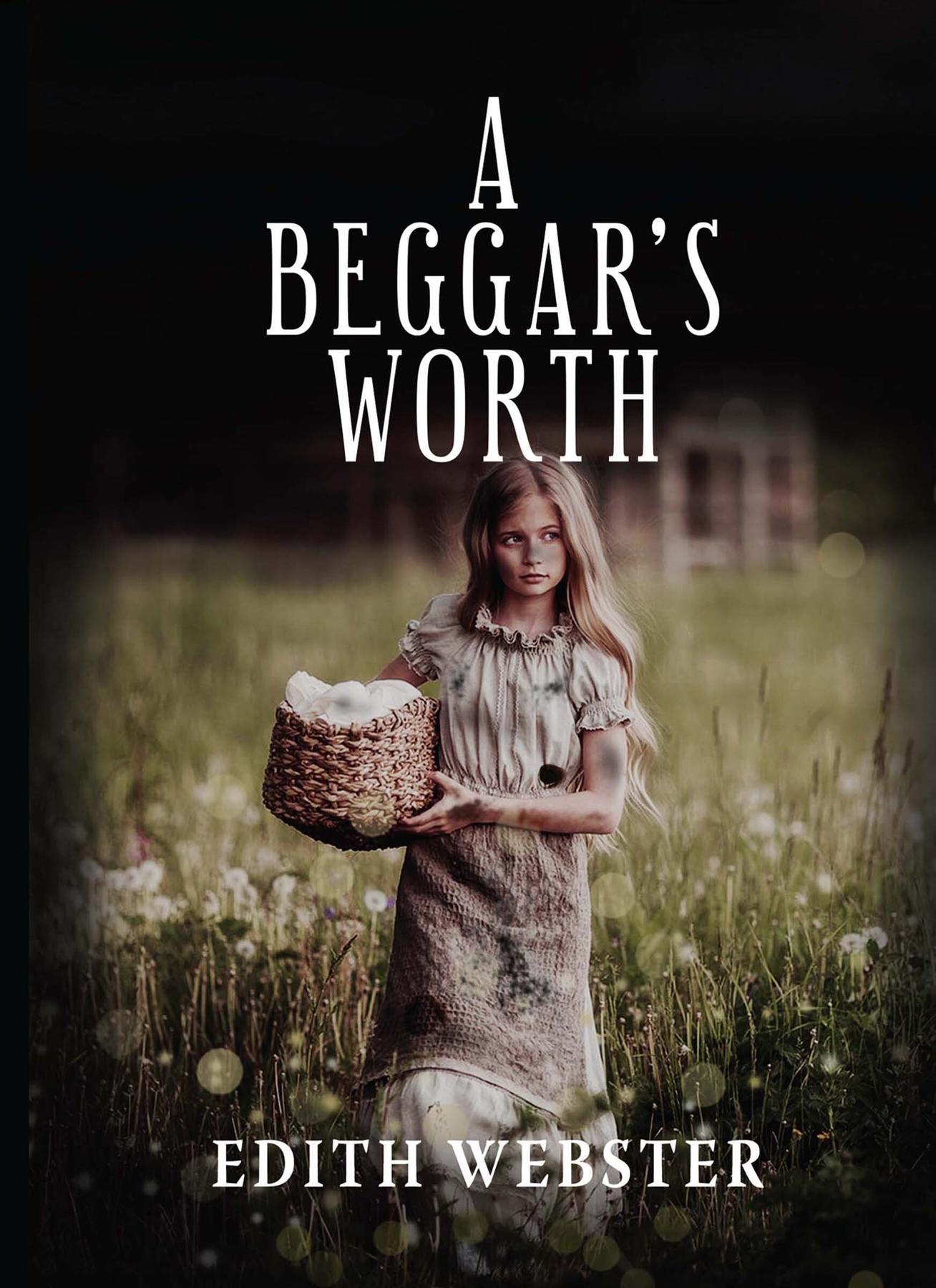 Cover image for A Beggar's Worth