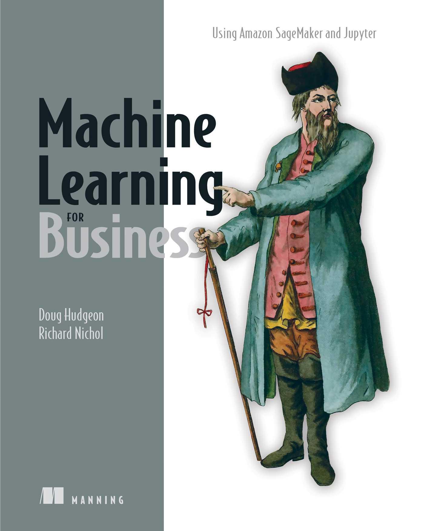 Edward Raff Cover image for Machine Learning for Business
