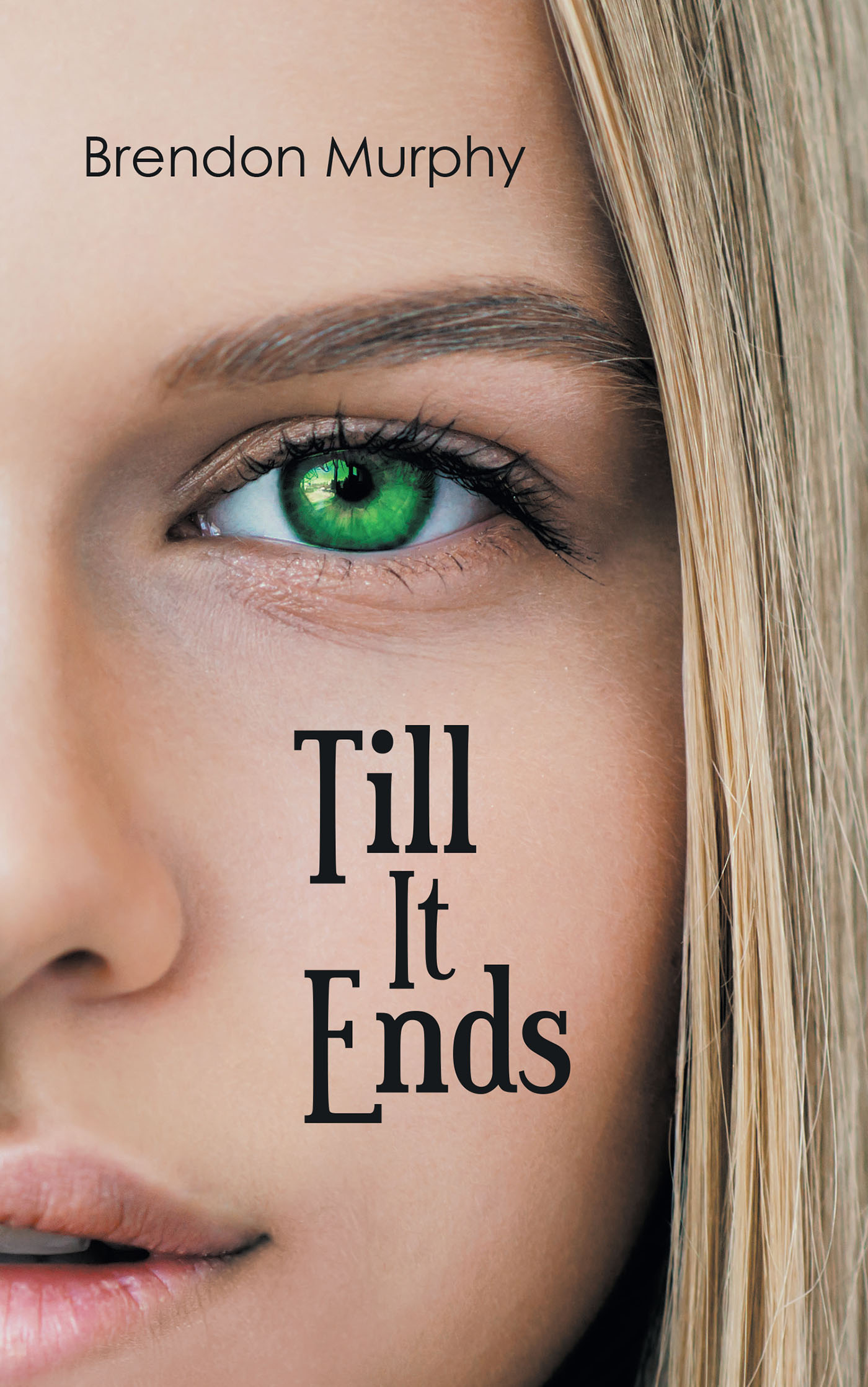 Cover image for Till It Ends