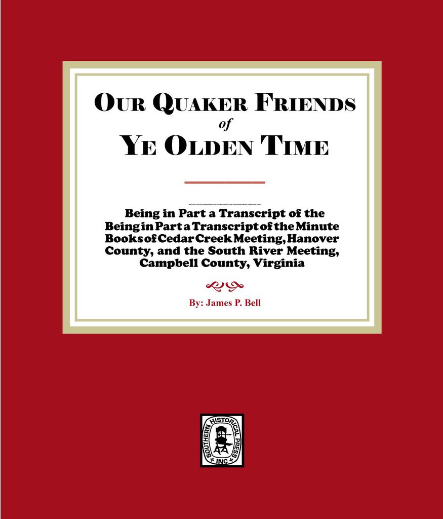 Cover image for Our Quaker Friends of Ye Olden Time